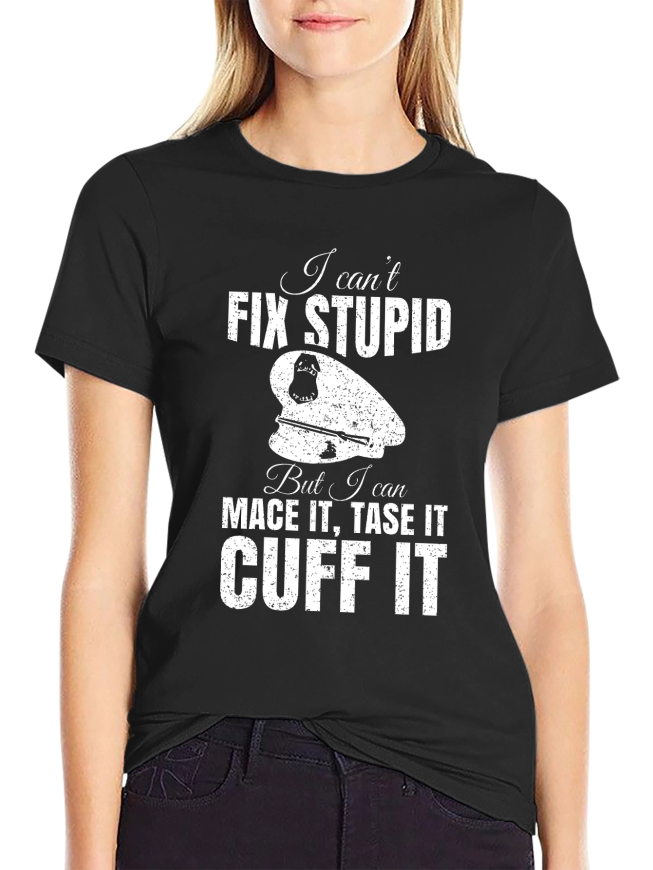 I Cant Fix Stupid T-Shirt