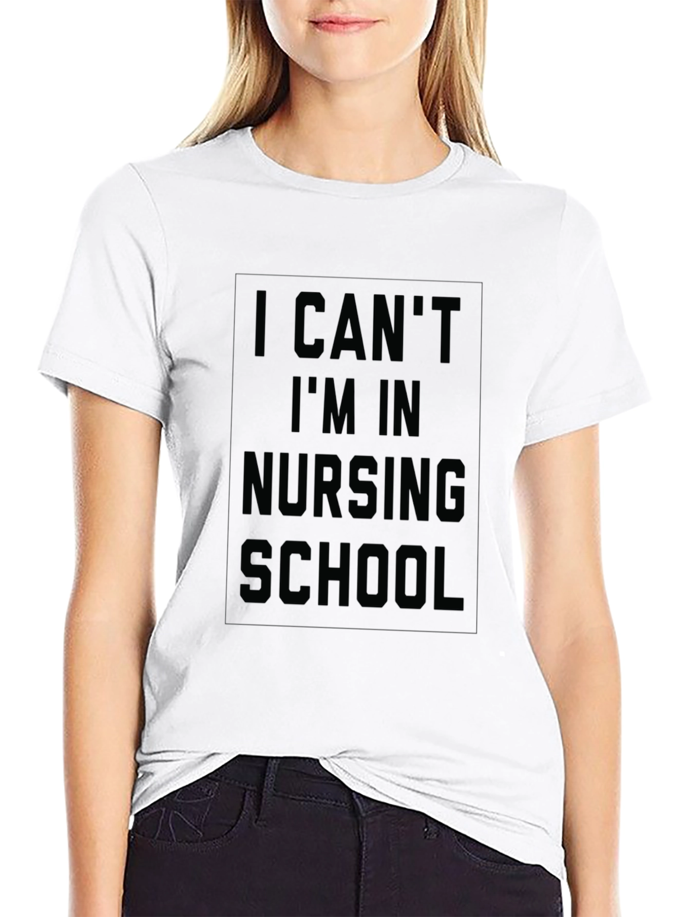 Nursing School T-Shirt - I Cant Im In