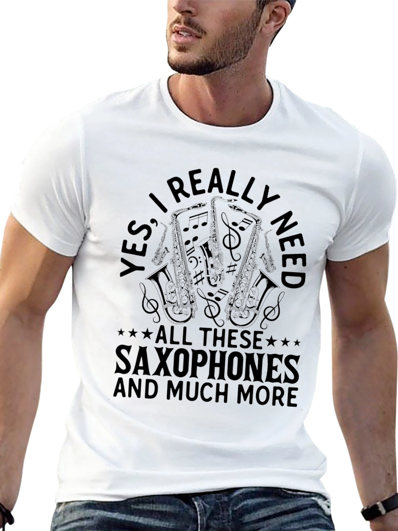 Saxophone Music Lover T-Shirt - YES I Really Need
