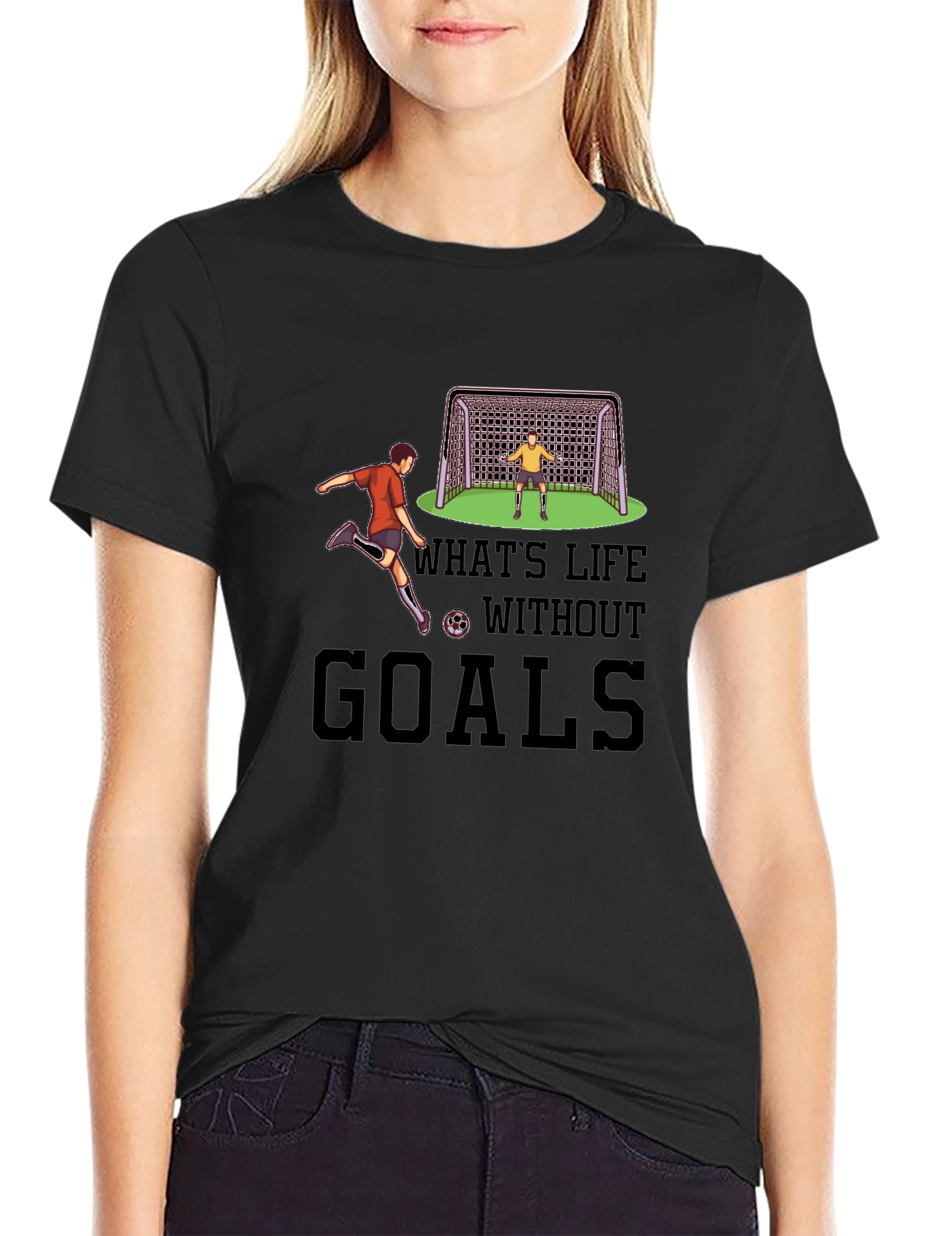 Soccer Goals Graphic Tee - Whats Life Without Goals