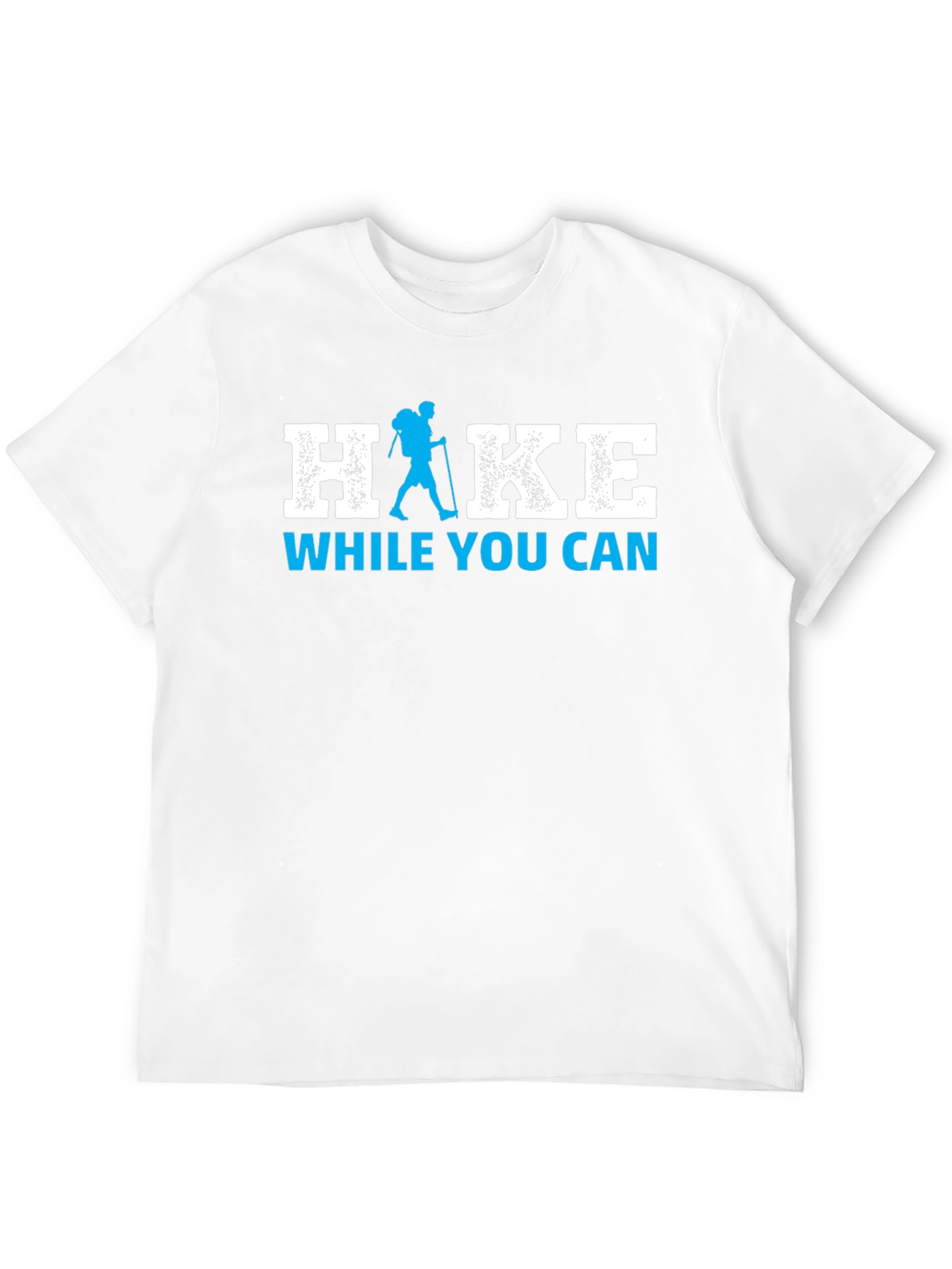 Hike While You Can Graphic Tee - Adventure Awaits!