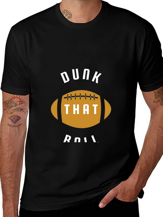 Dunk That Roll Football T-Shirt