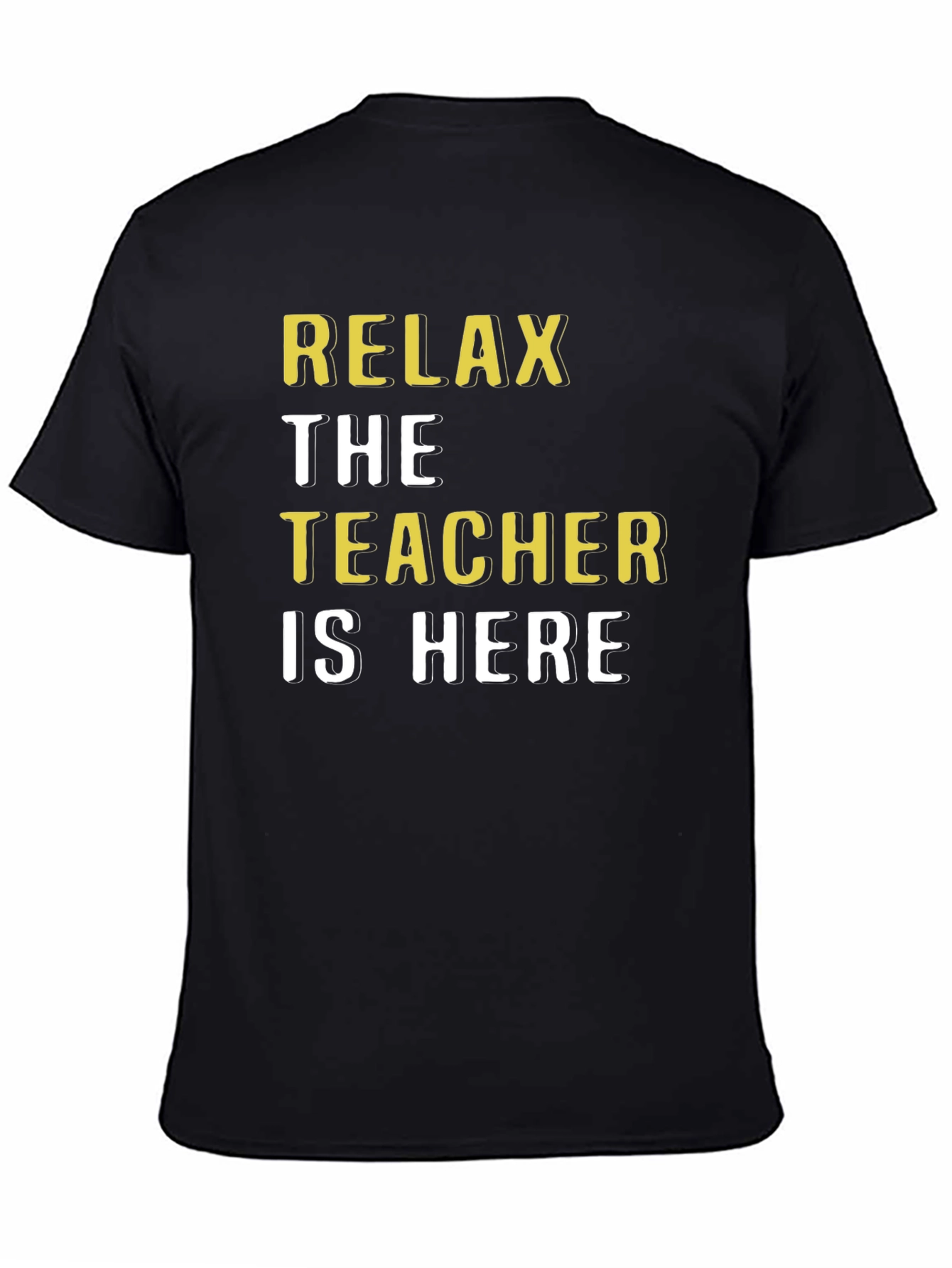 Relax The Teacher Is Here Black Cotton T-Shirt