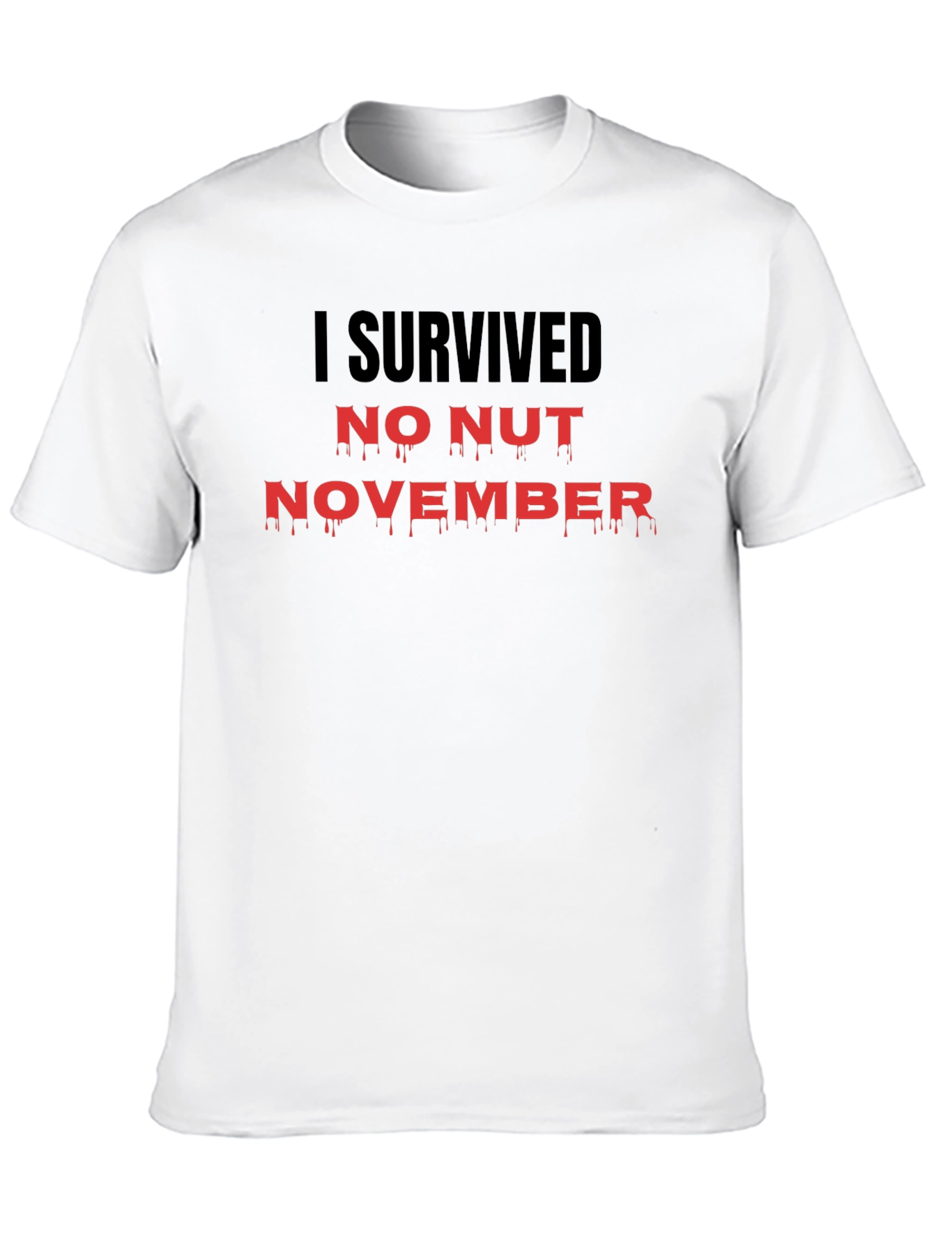 I Survived No Nut November T-Shirt
