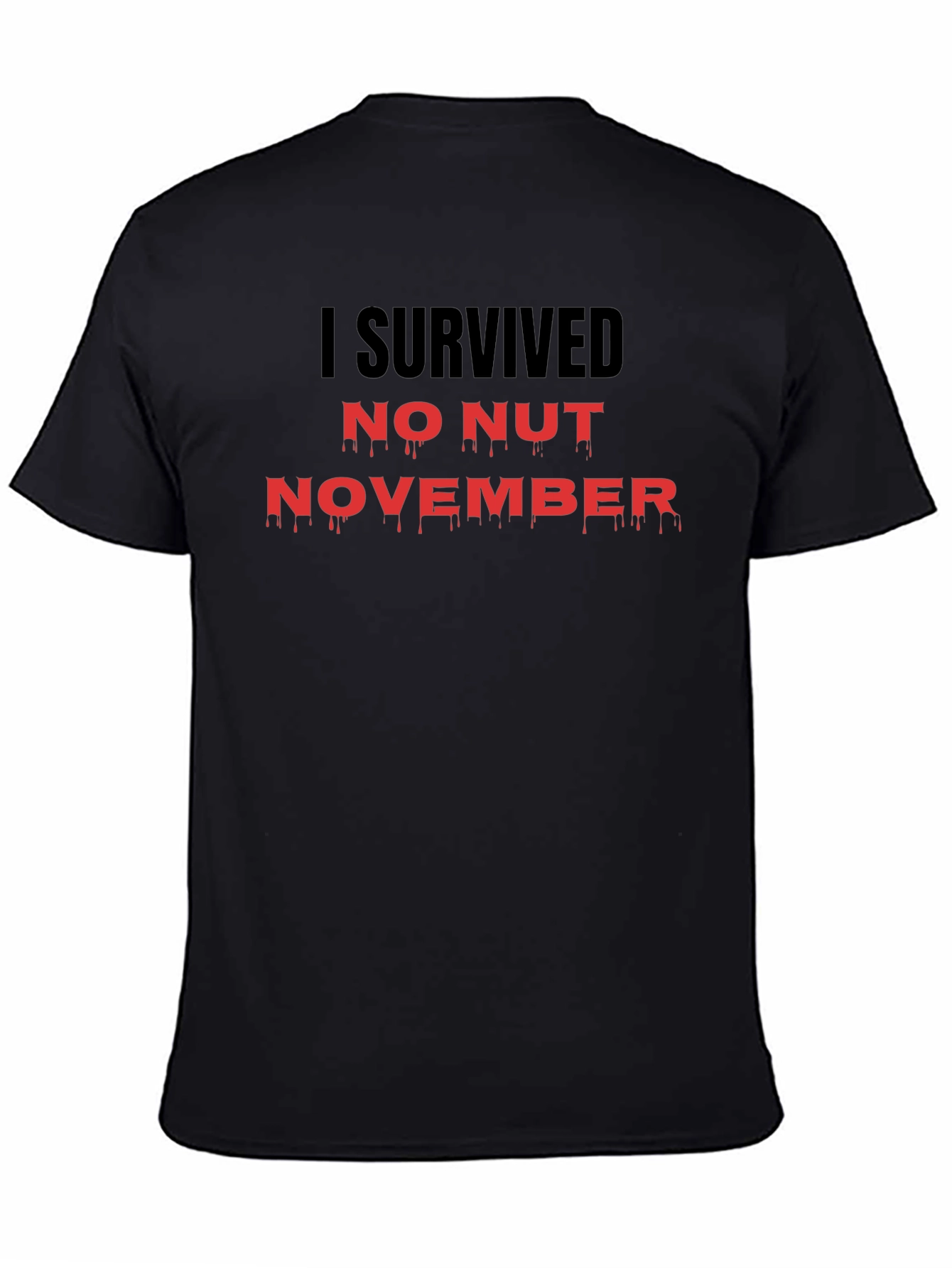 I Survived No Nut November T-Shirt