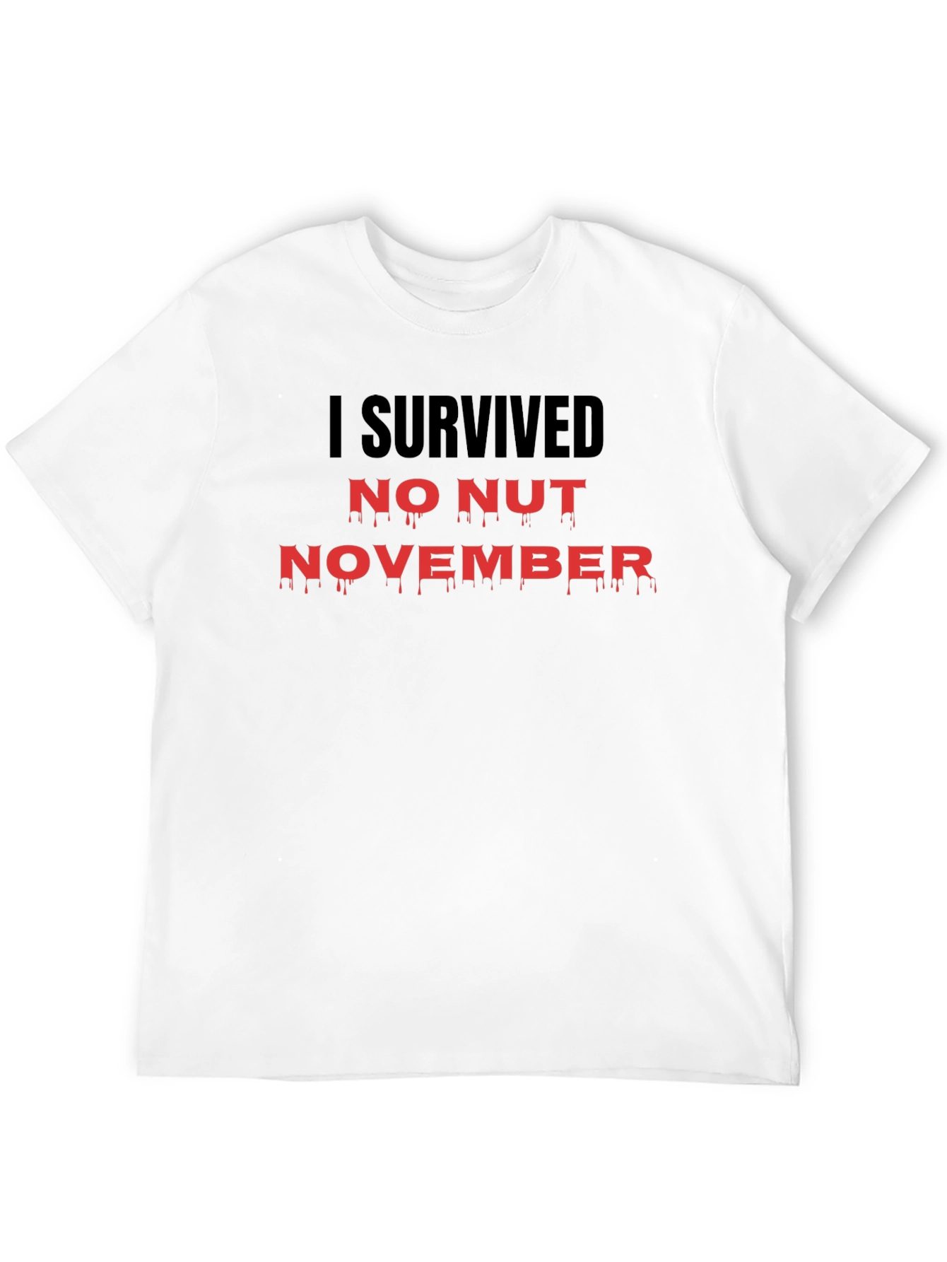 I Survived No Nut November T-Shirt
