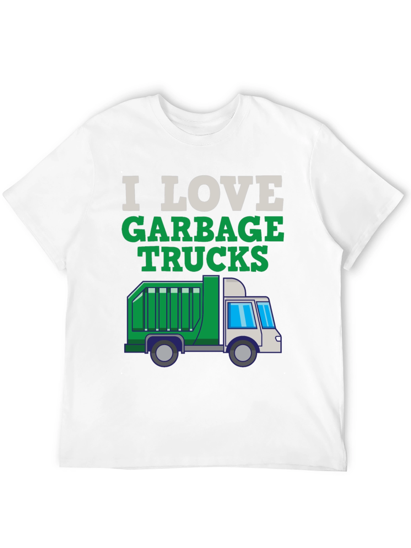 I Love Garbage Trucks T-Shirt