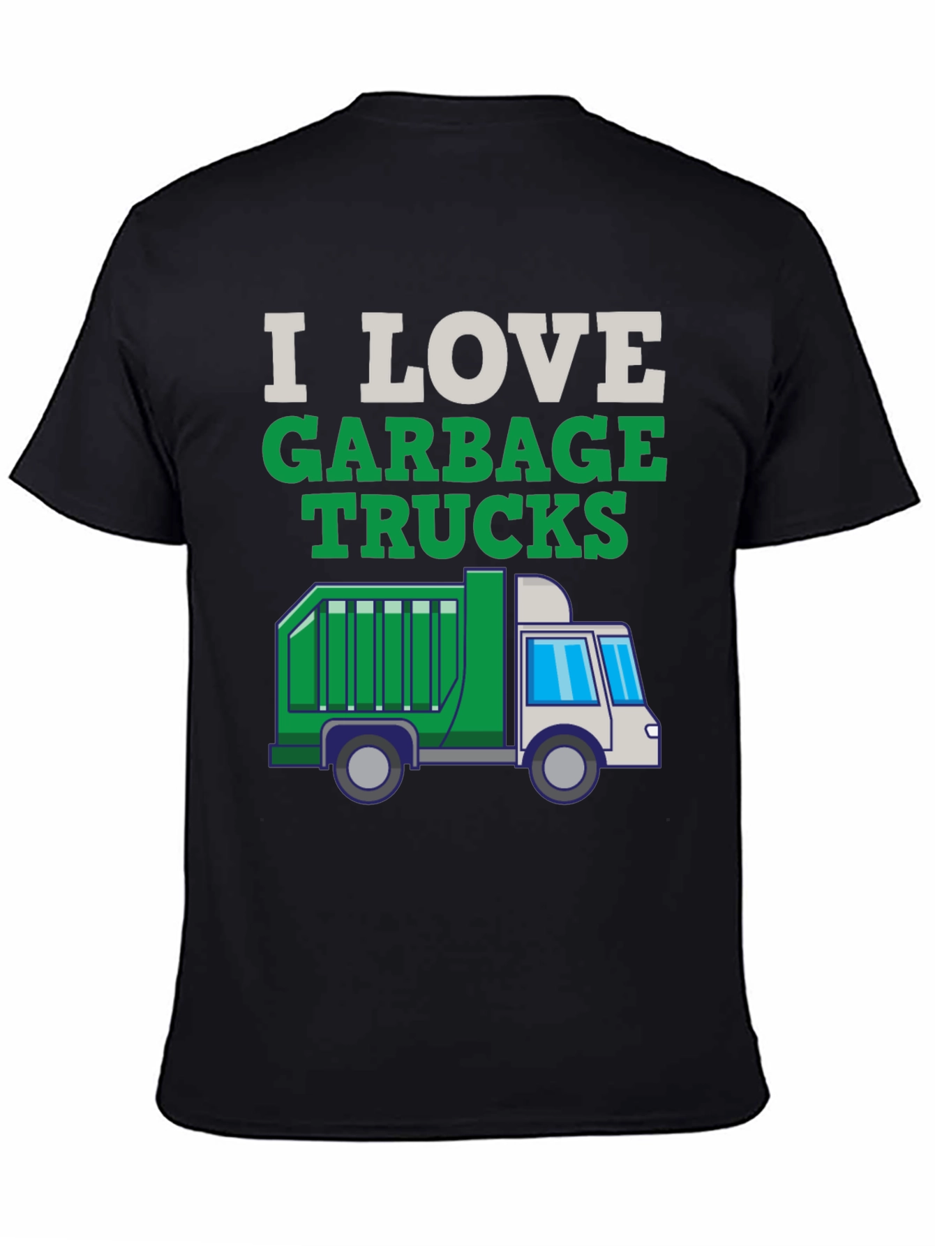 I Love Garbage Trucks T-Shirt