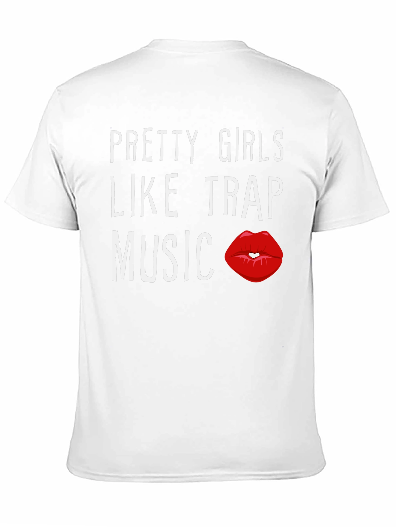 Pretty Girls Like Trap Music Graphic T-Shirt
