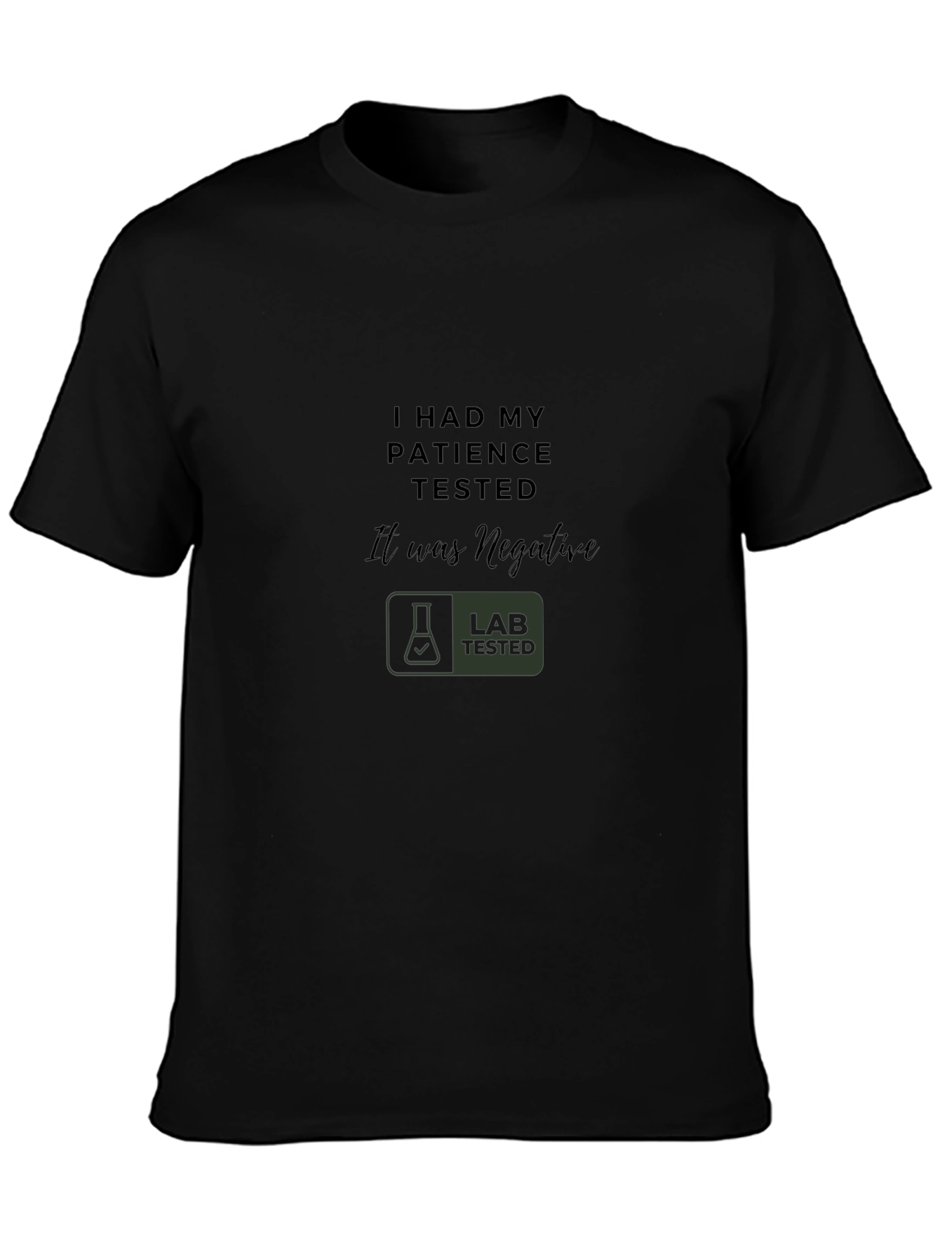 Humorous Patience Tested Graphic Tee - Black