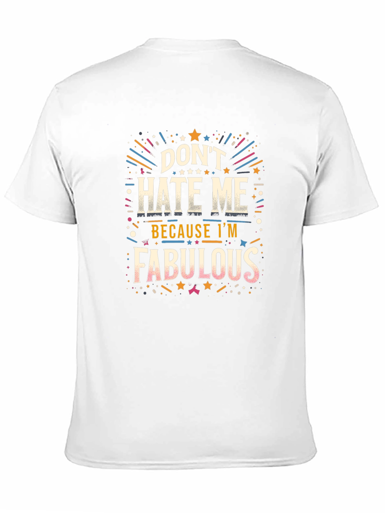 Fabulous Graphic Tee - Dont Hate Me!
