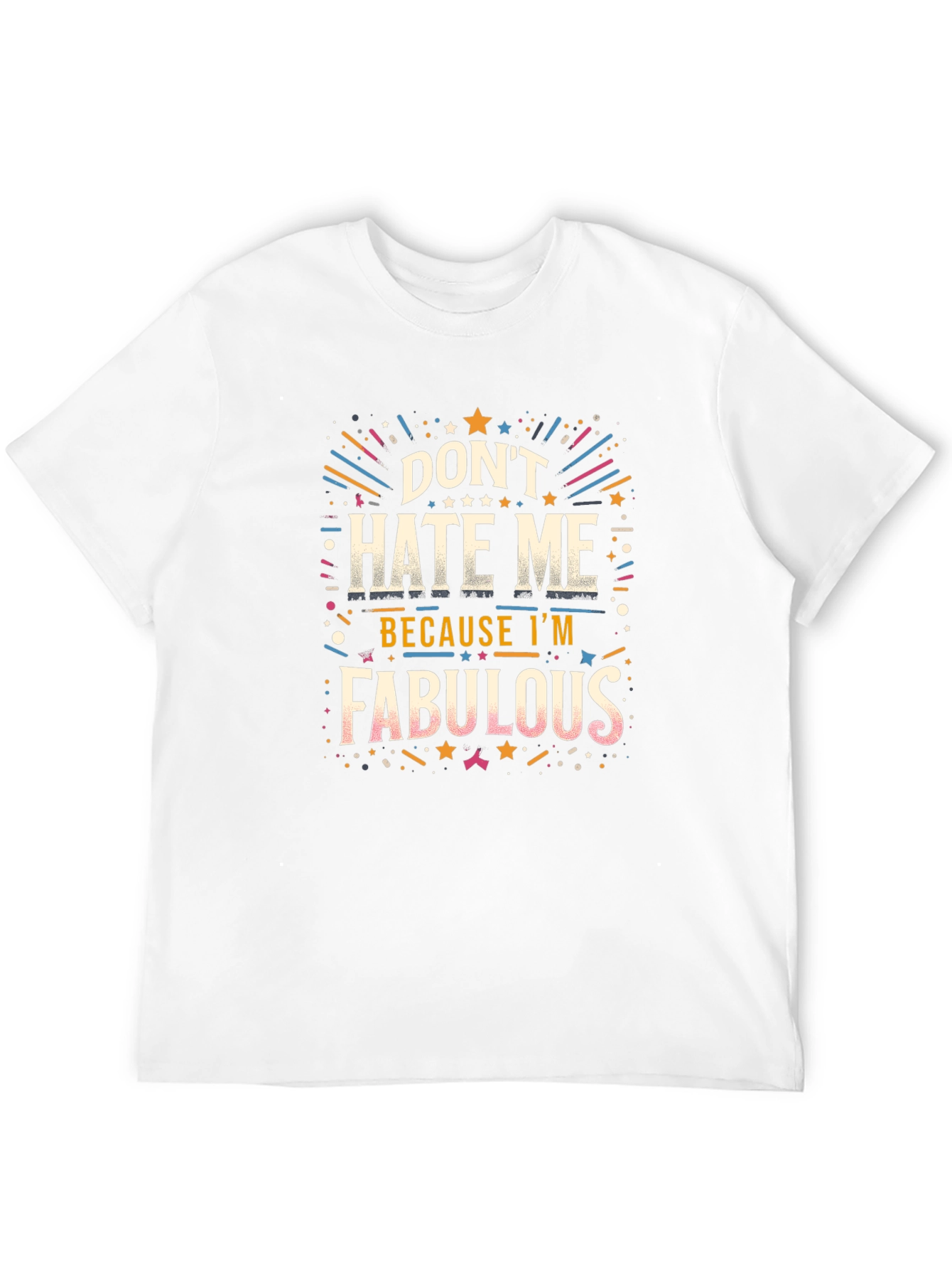 Fabulous Graphic Tee - Dont Hate Me!