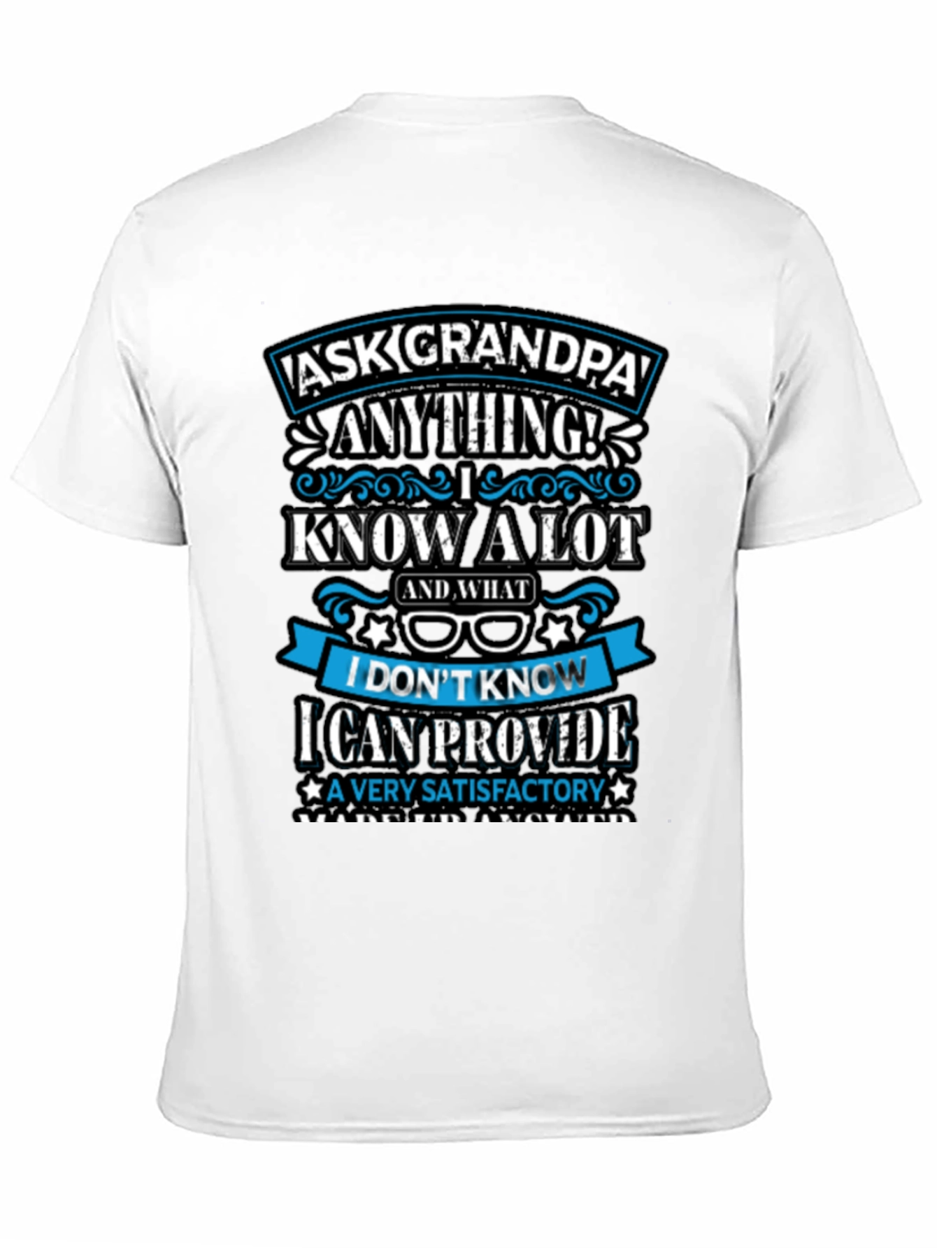 Ask Grandpa Anything T-Shirt