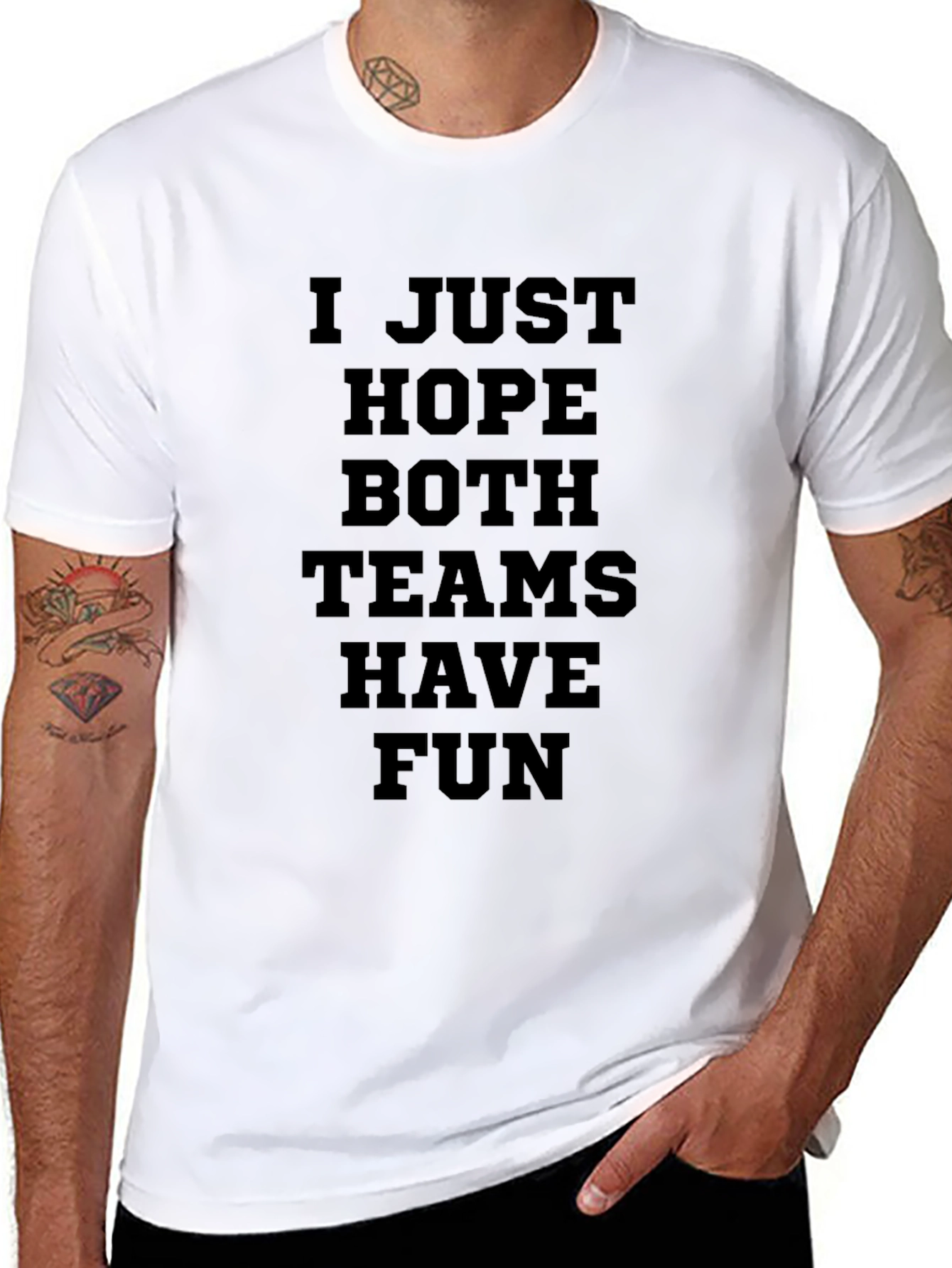 I Just Hope Both Teams Have Fun Graphic T-Shirt