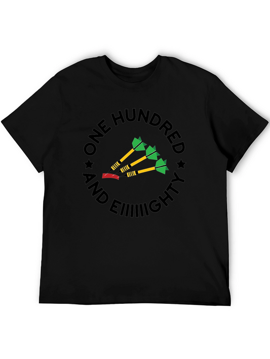 One Hundred and Eiiiiiighty Darts T-Shirt