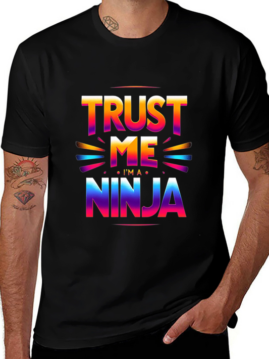 Trust Me Im a Ninja T-Shirt