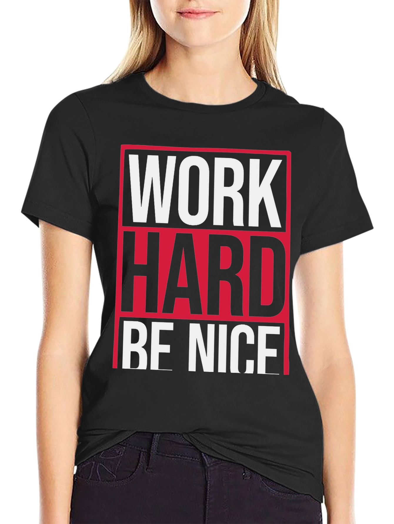 Work Hard Be Nice T-Shirt