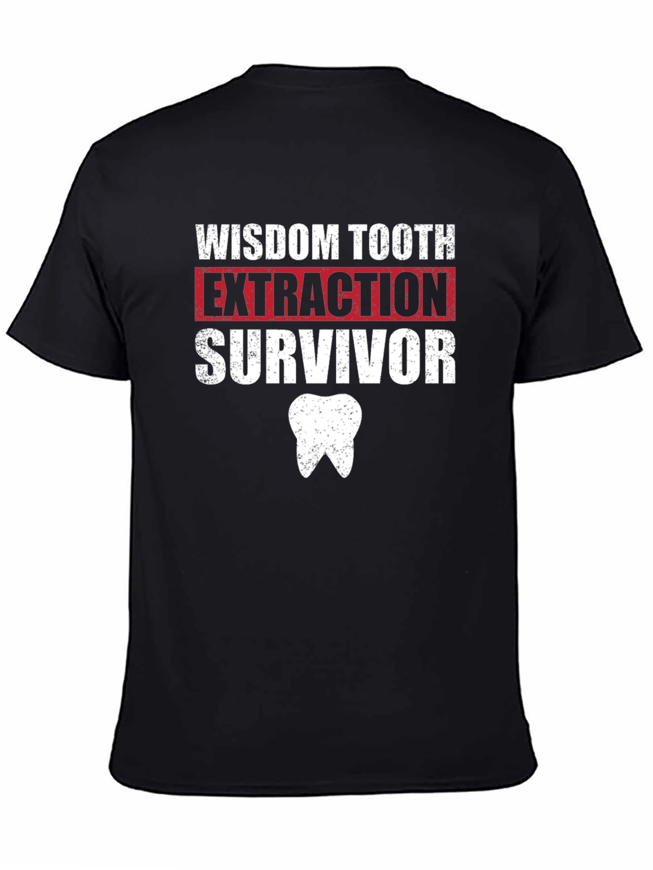 Wisdom Tooth Extraction Survivor T-Shirt