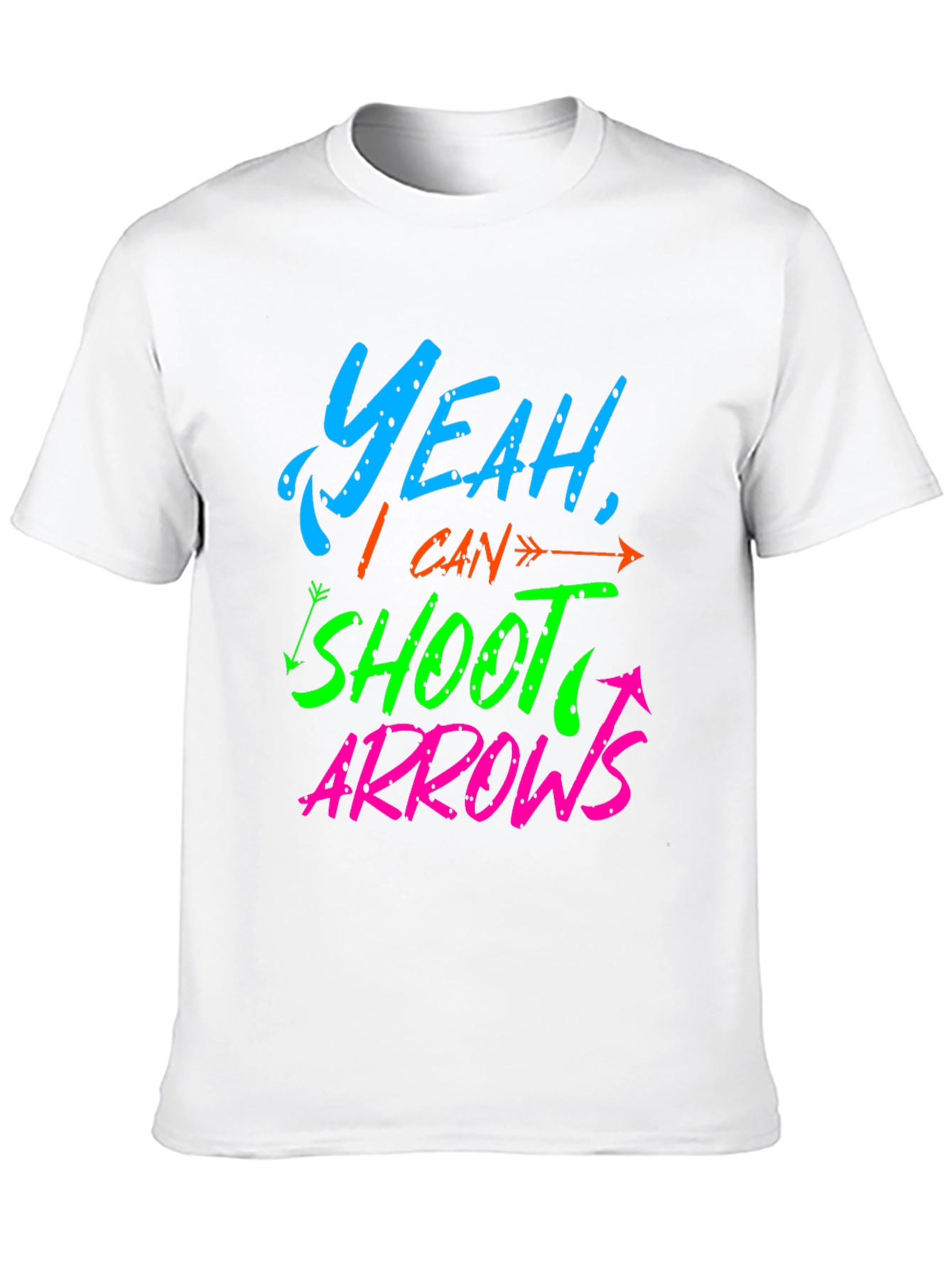 Yeah I Can Shoot Arrows T-Shirt - Archery Fun