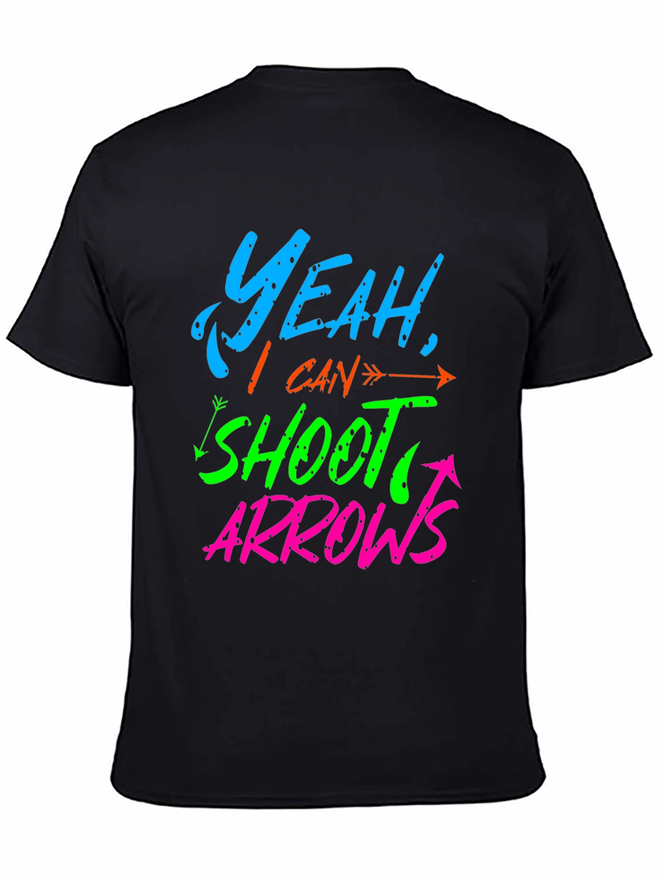 Yeah I Can Shoot Arrows T-Shirt - Archery Fun