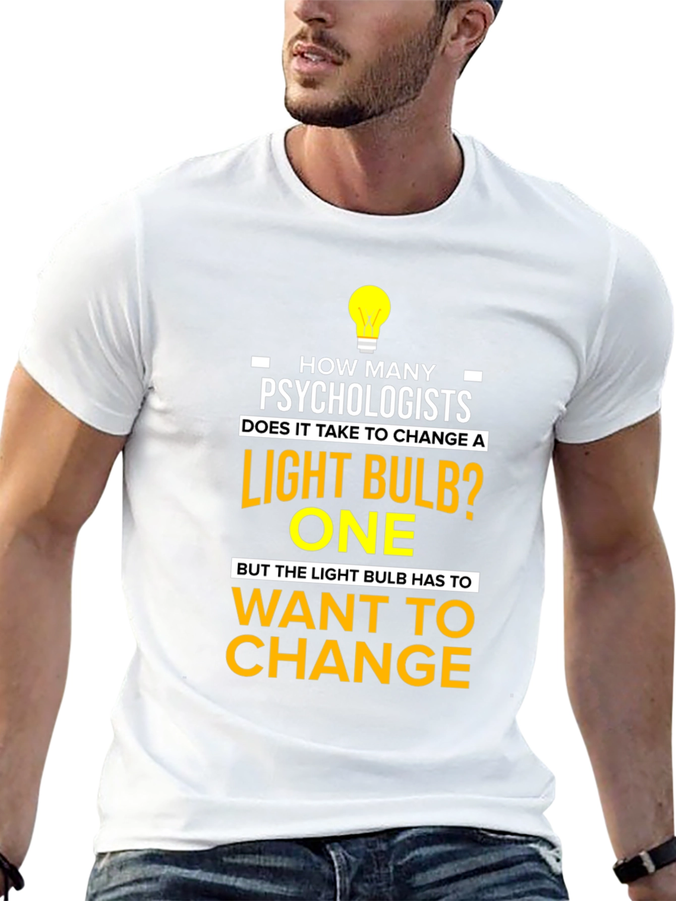 Psychologist Light Bulb Joke T-Shirt - Funny Novelty Tee