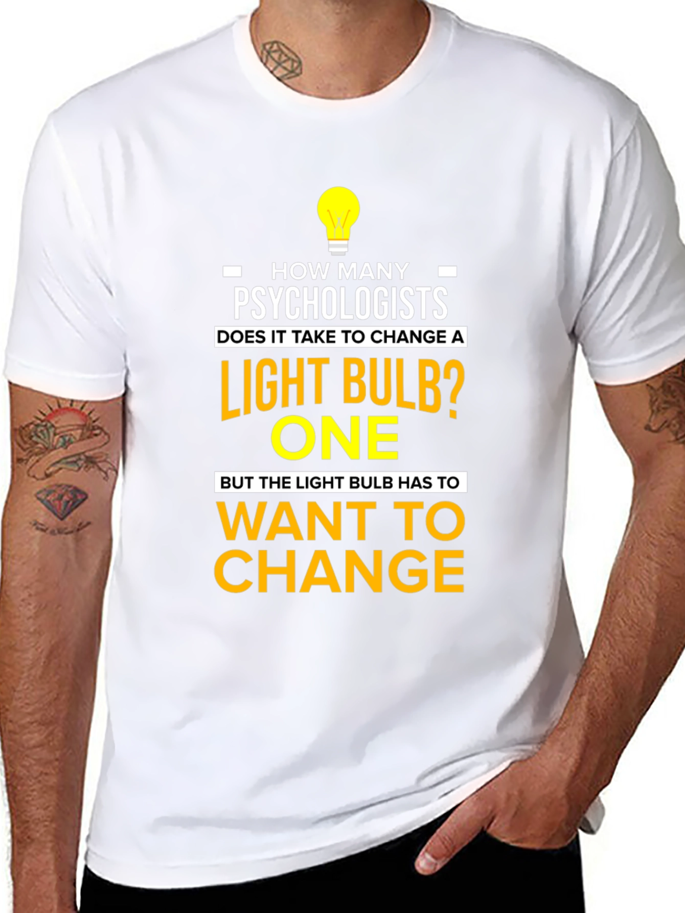 Psychologist Light Bulb Joke T-Shirt - Funny Novelty Tee