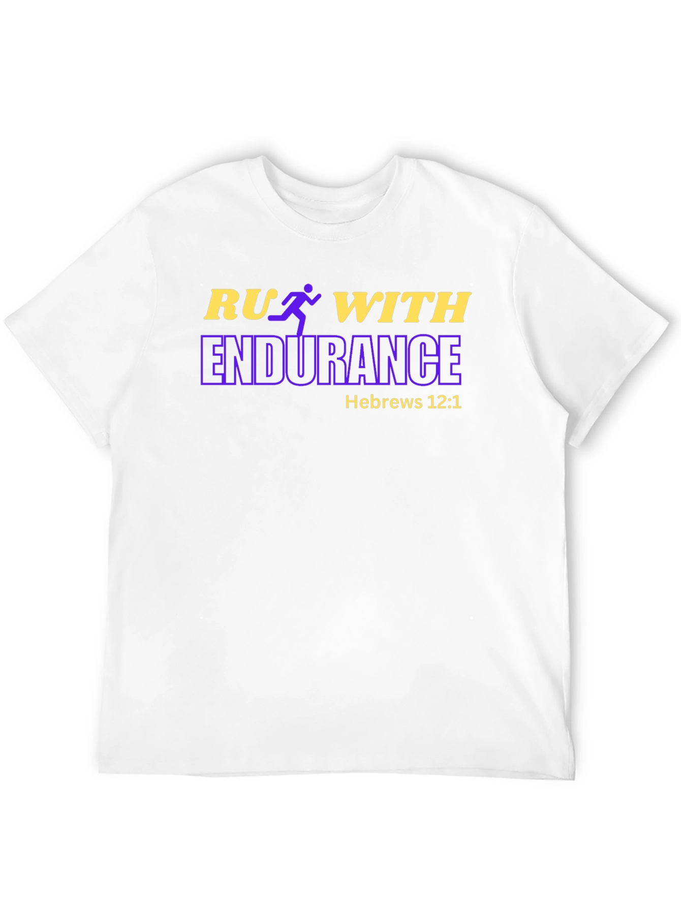 Run With Endurance T-Shirt Hebrews 12:1