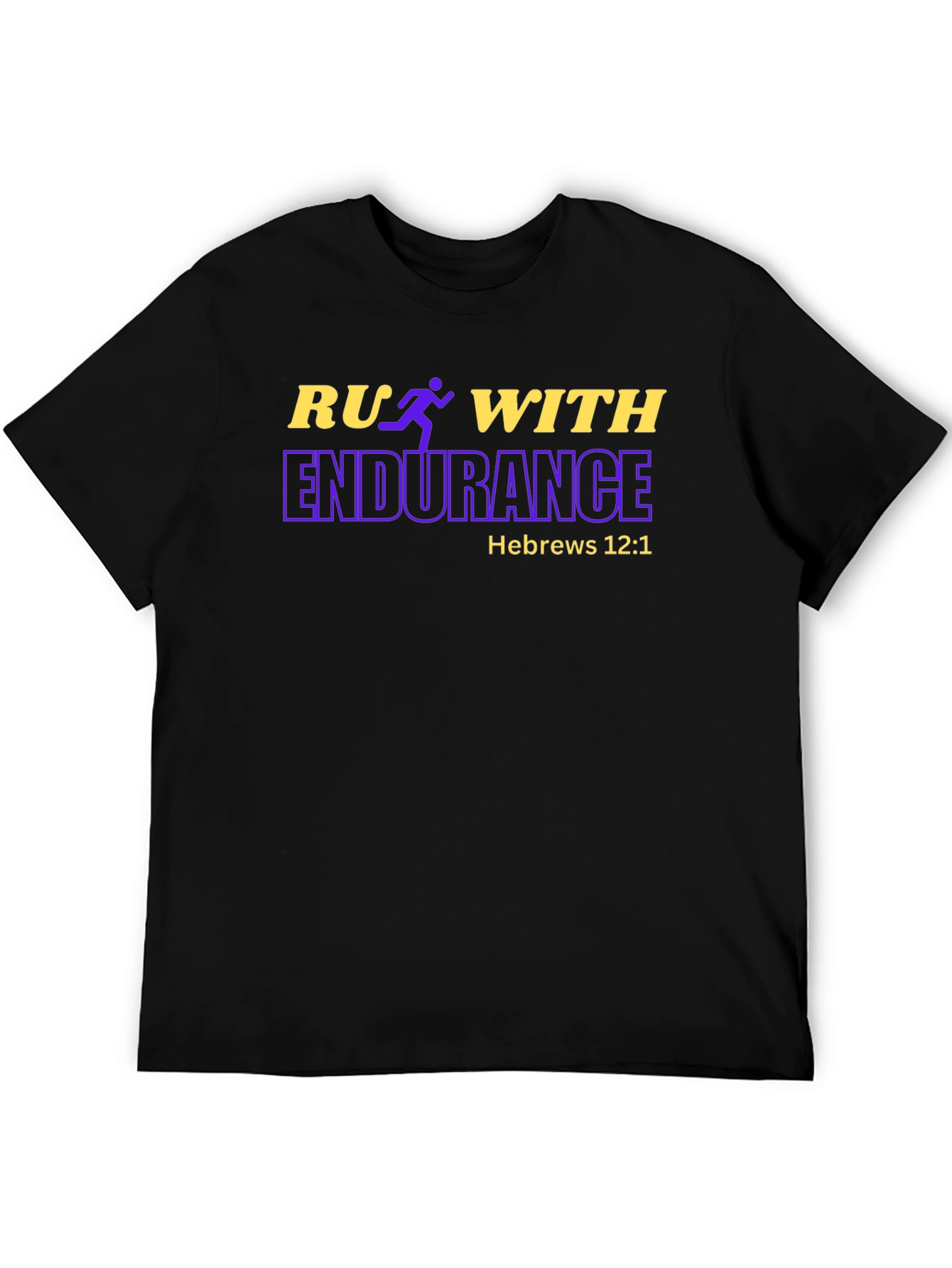 Run With Endurance T-Shirt Hebrews 12:1