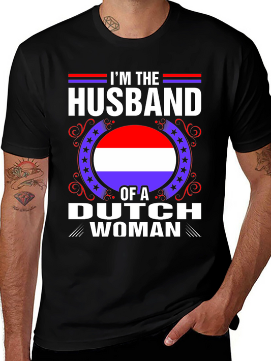 Im The Husband of a Dutch Woman T-Shirt