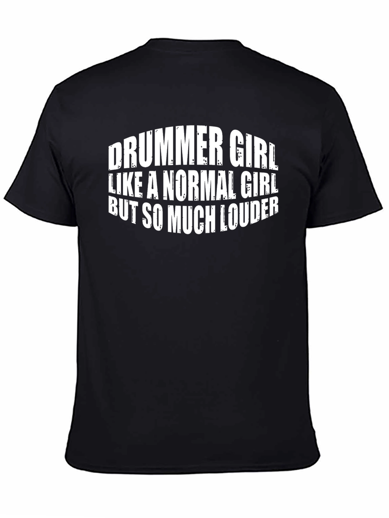 Drummer Girl T-Shirt - Loud & Proud!