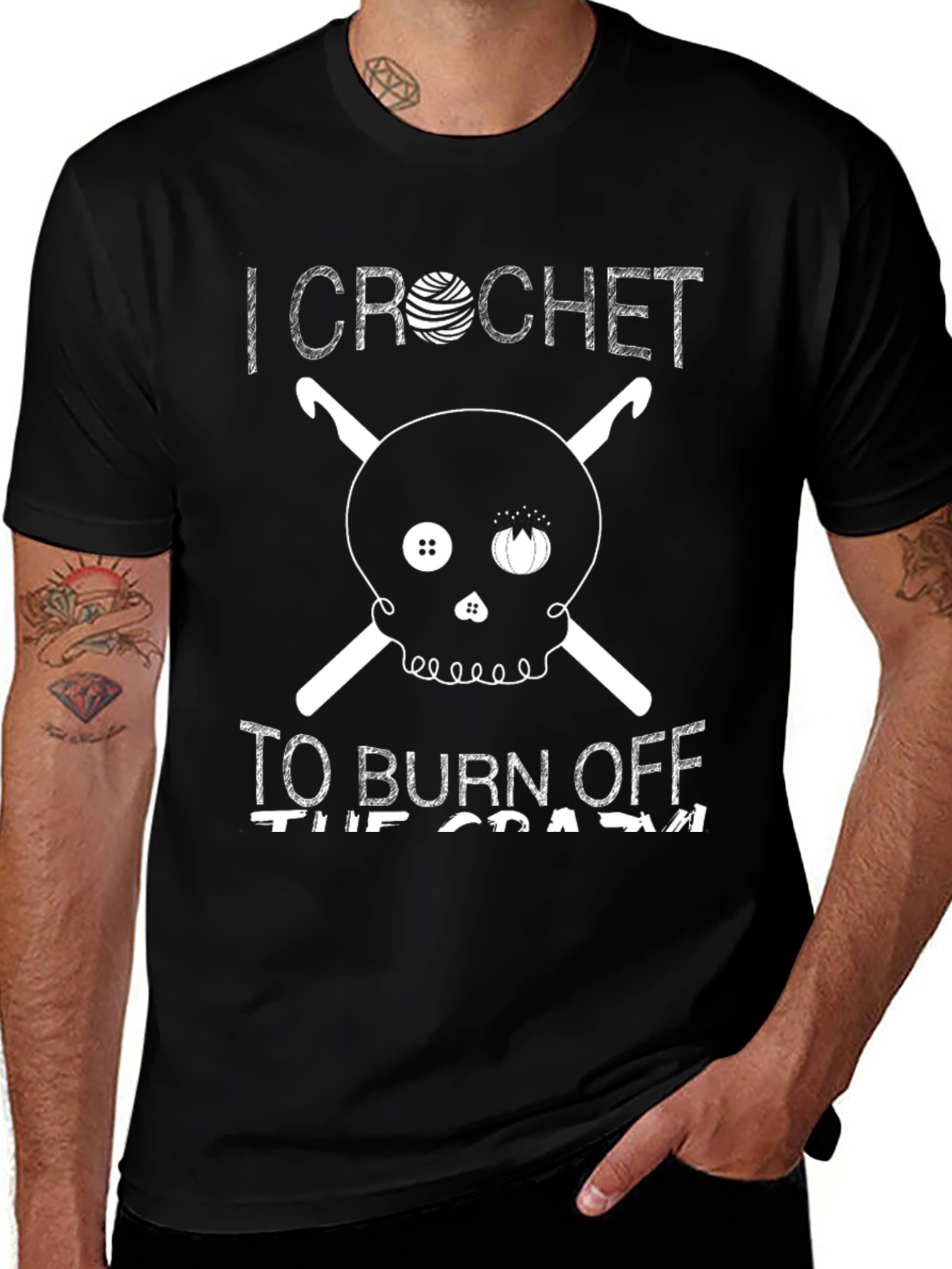 I Crochet To Burn Off The Crazy Graphic T-Shirt