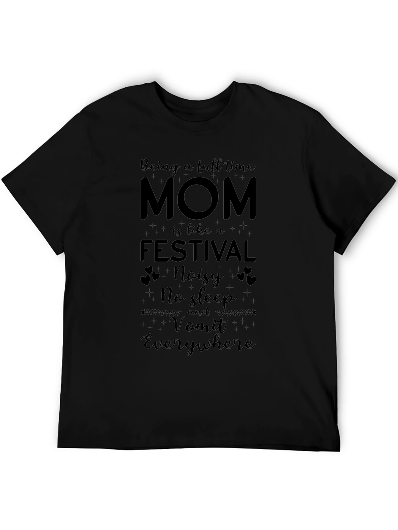 Full Time Mom T-Shirt - Festival Vibes!