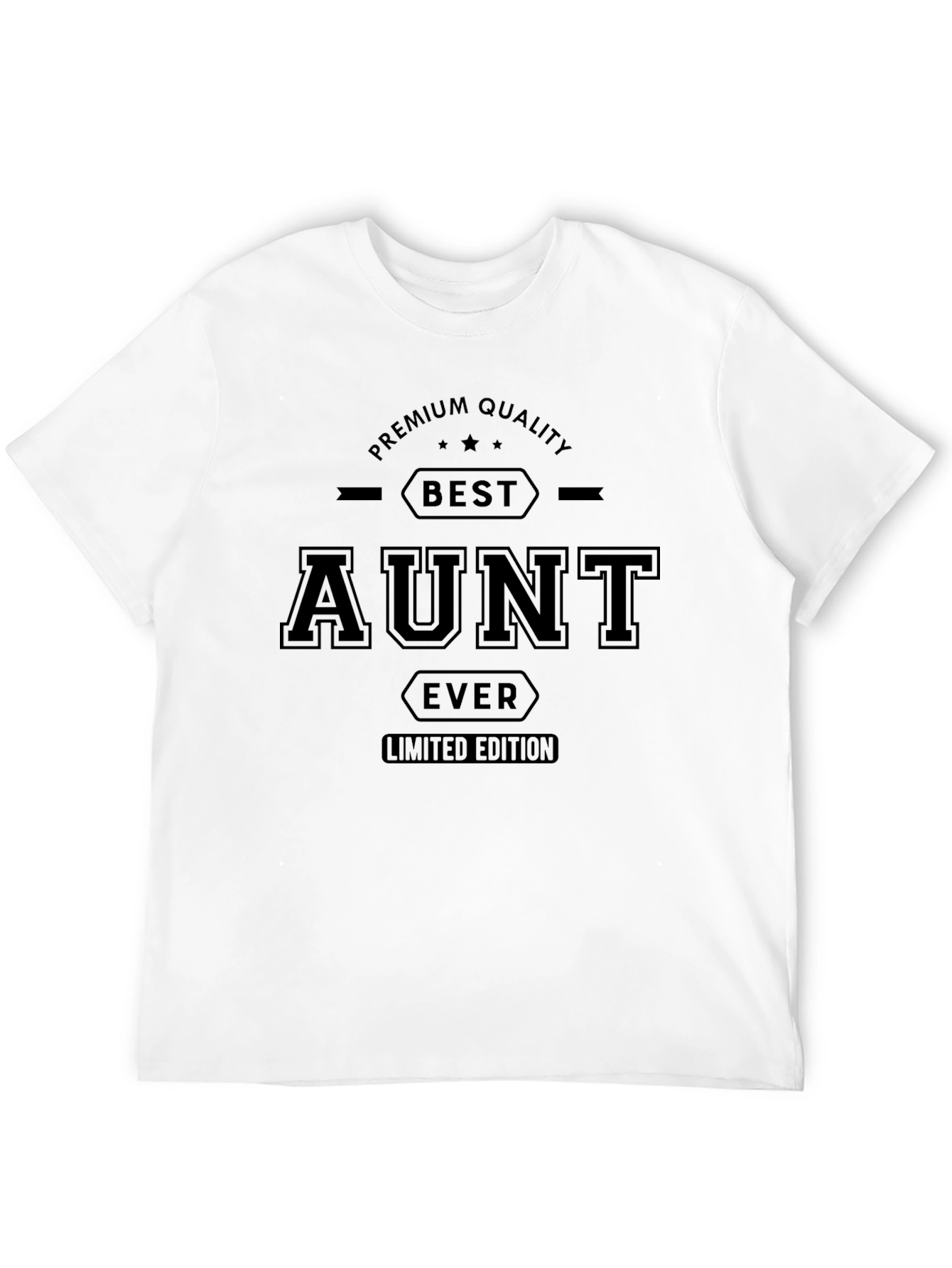 Best Aunt Ever Black T-Shirt Limited Edition