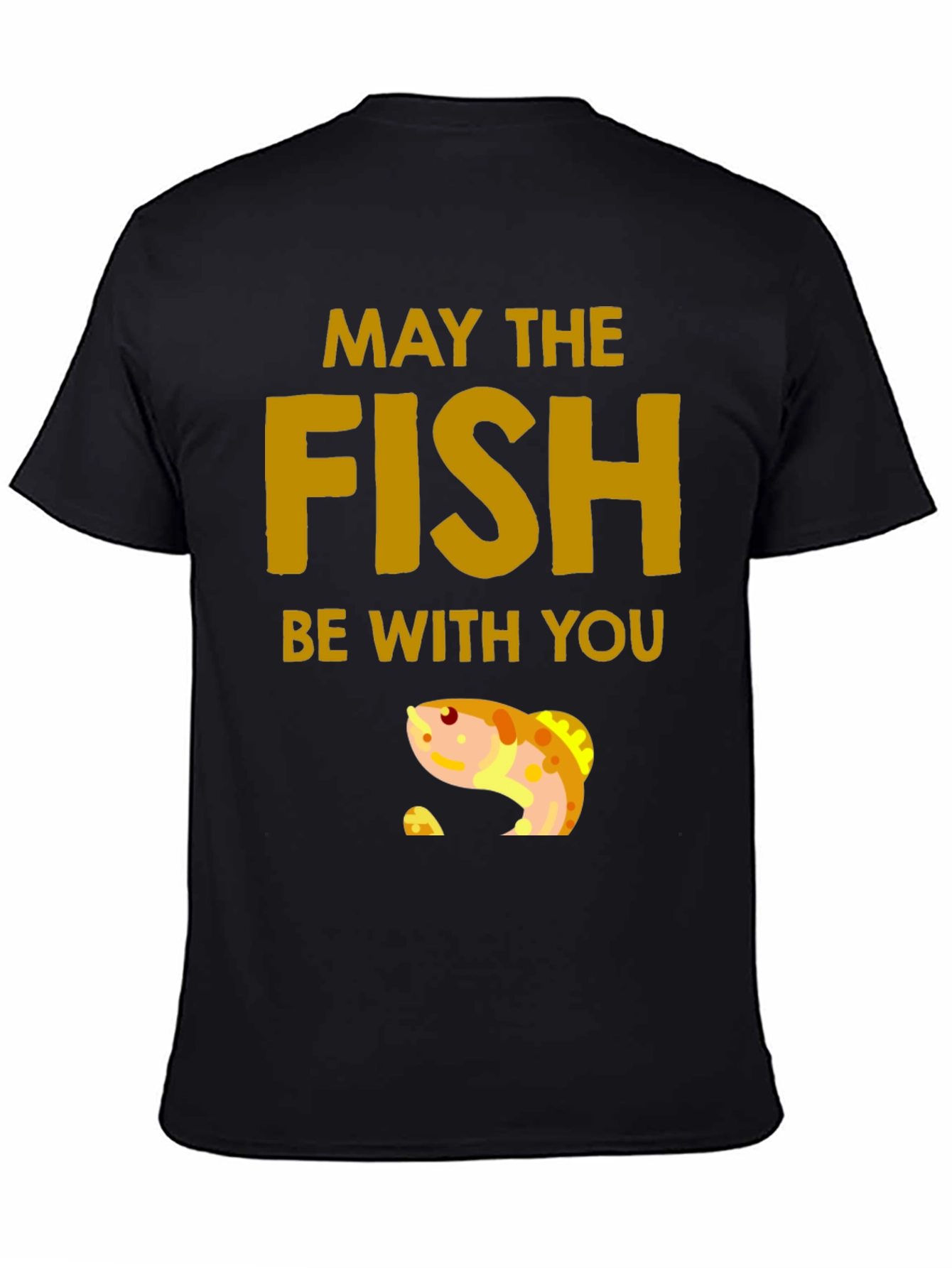 May The Fish Be With You Graphic T-Shirt