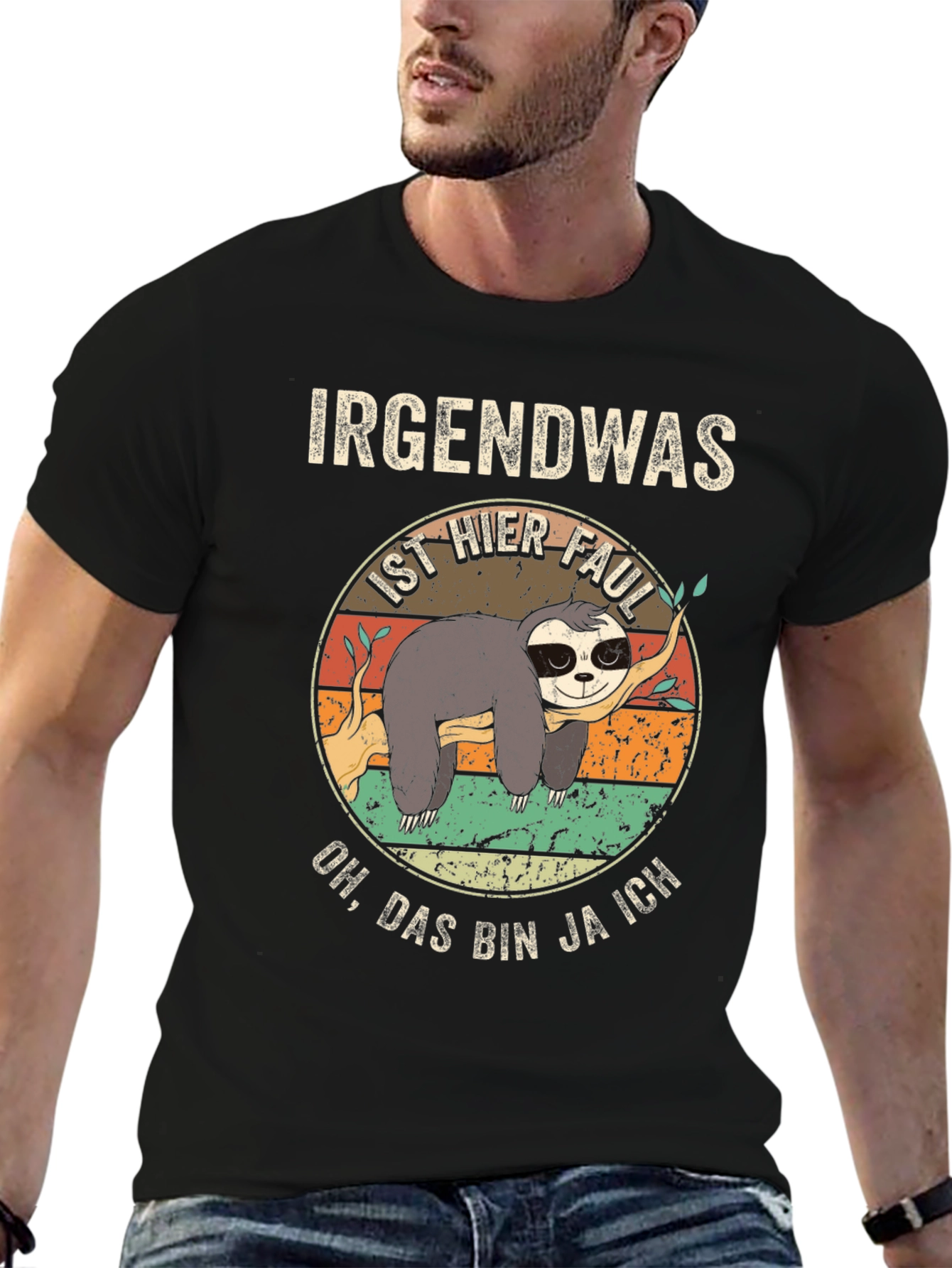 Funny Sloth Graphic T-Shirt - Irgendwas Ist Hier Faul