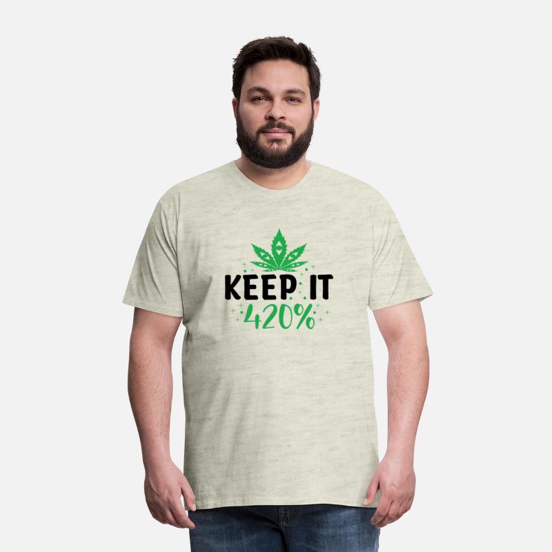 Keep It 420% - Funny Cannabis Enthusiast