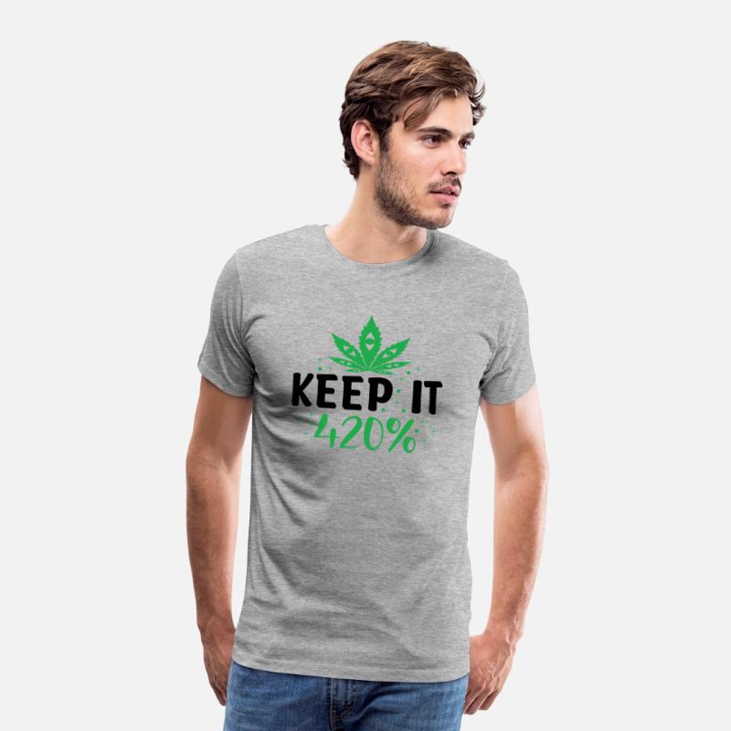Keep It 420% - Funny Cannabis Enthusiast