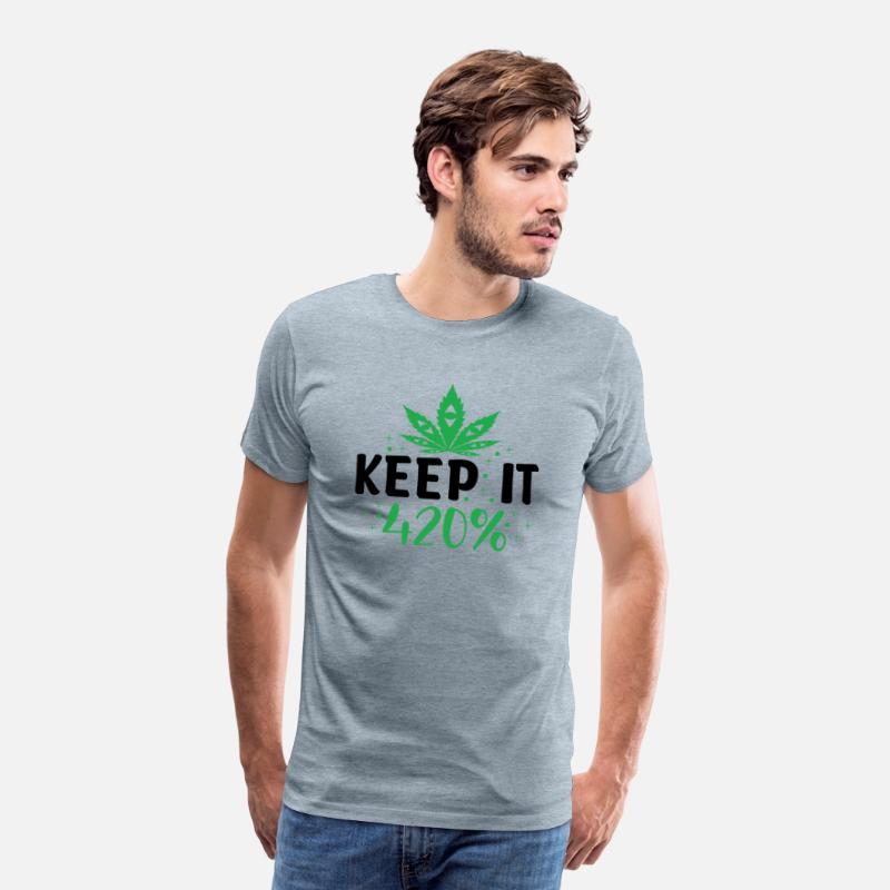 Keep It 420% - Funny Cannabis Enthusiast