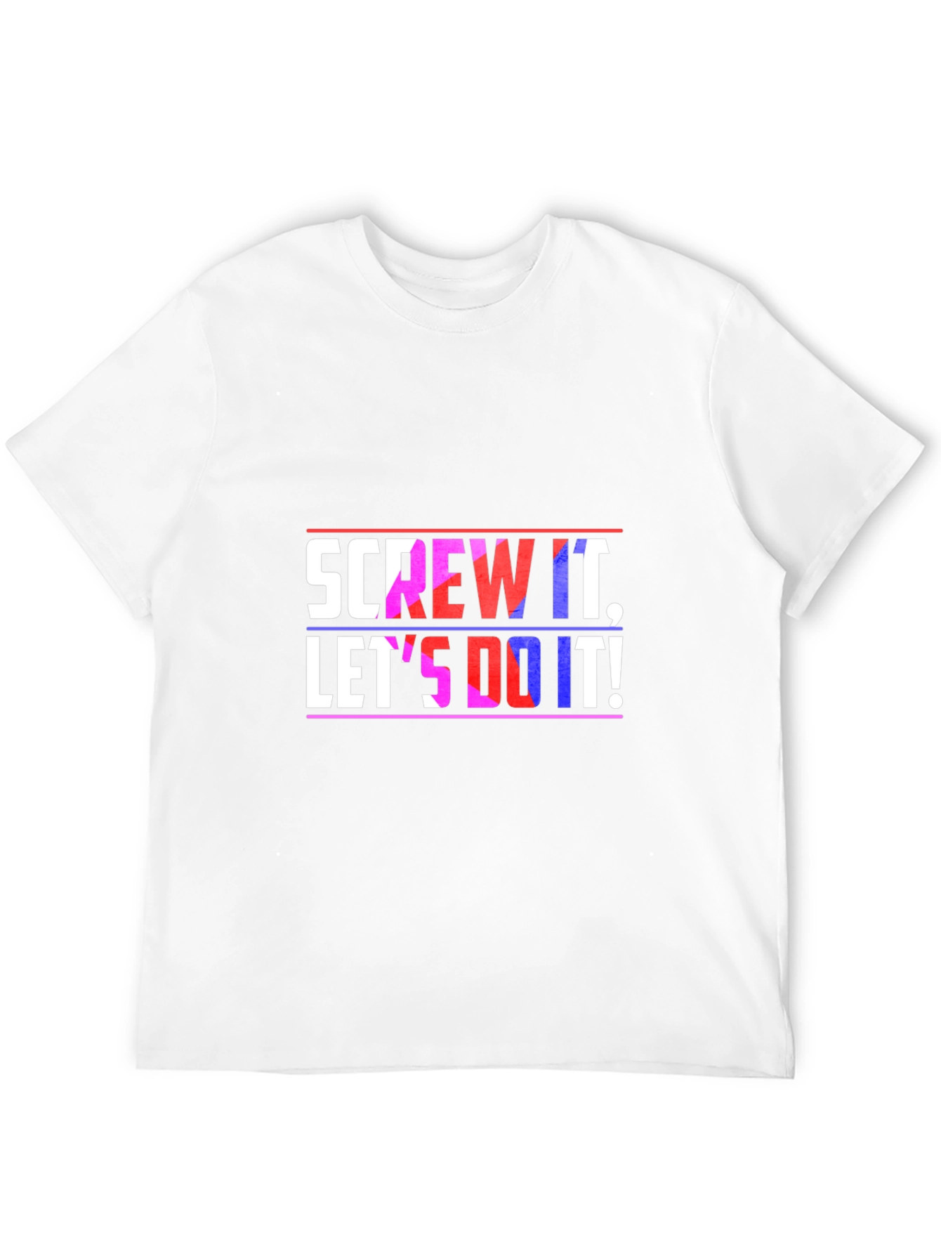 Screw It Lets Do It! Graphic Tee