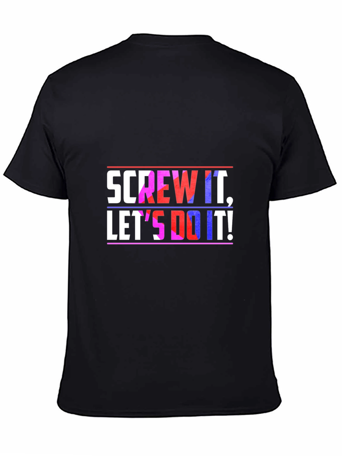 Screw It Lets Do It! Graphic Tee