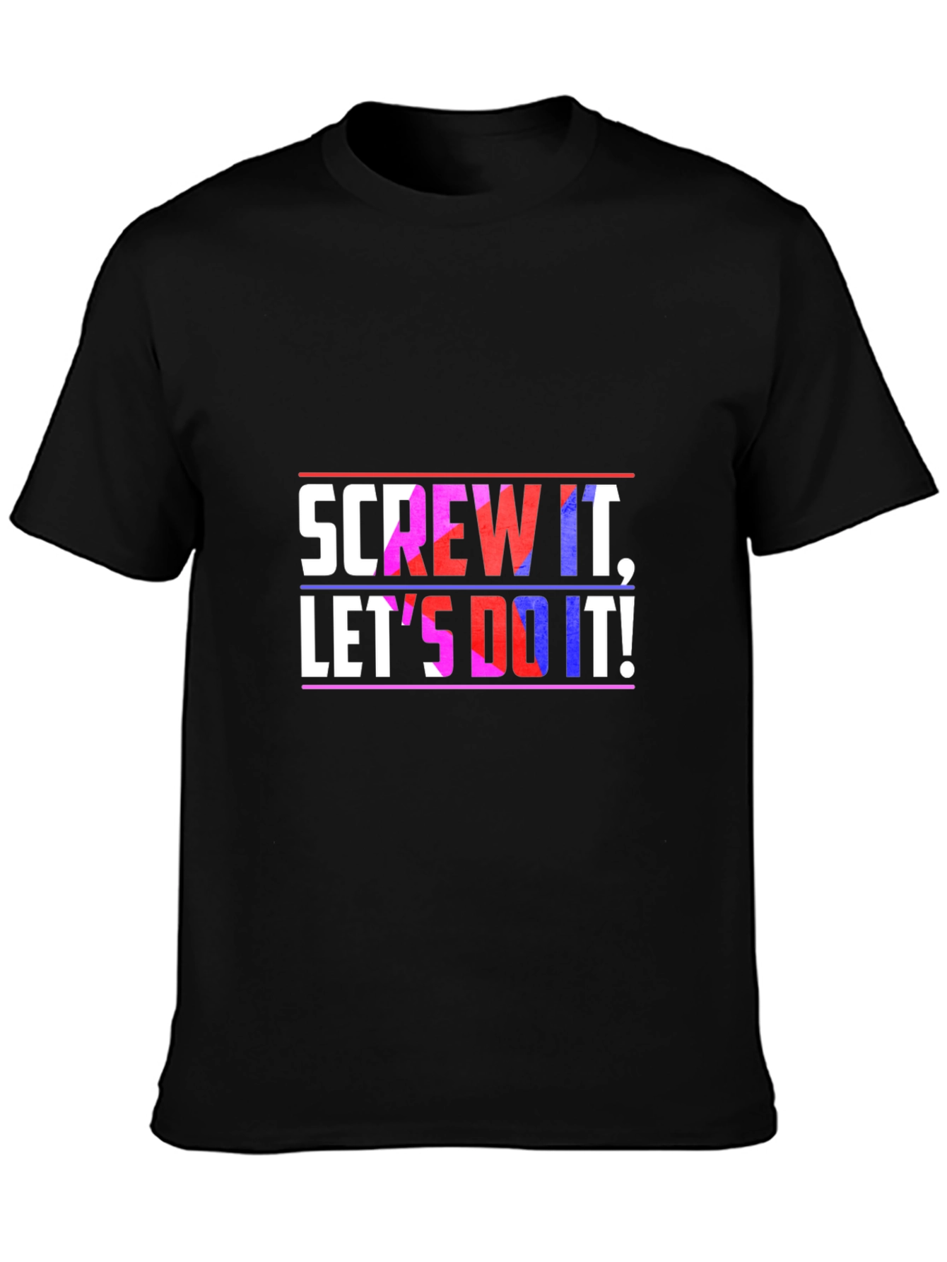 Screw It Lets Do It! Graphic Tee