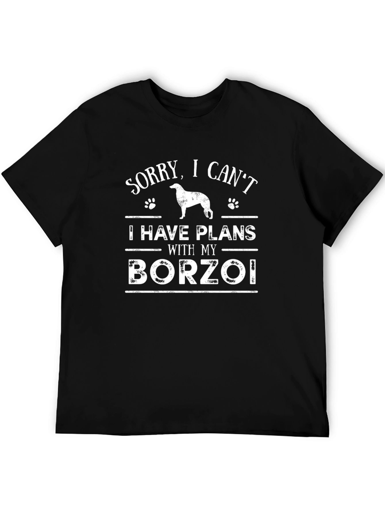 Sorry I Cant Borzoi Dog T-Shirt