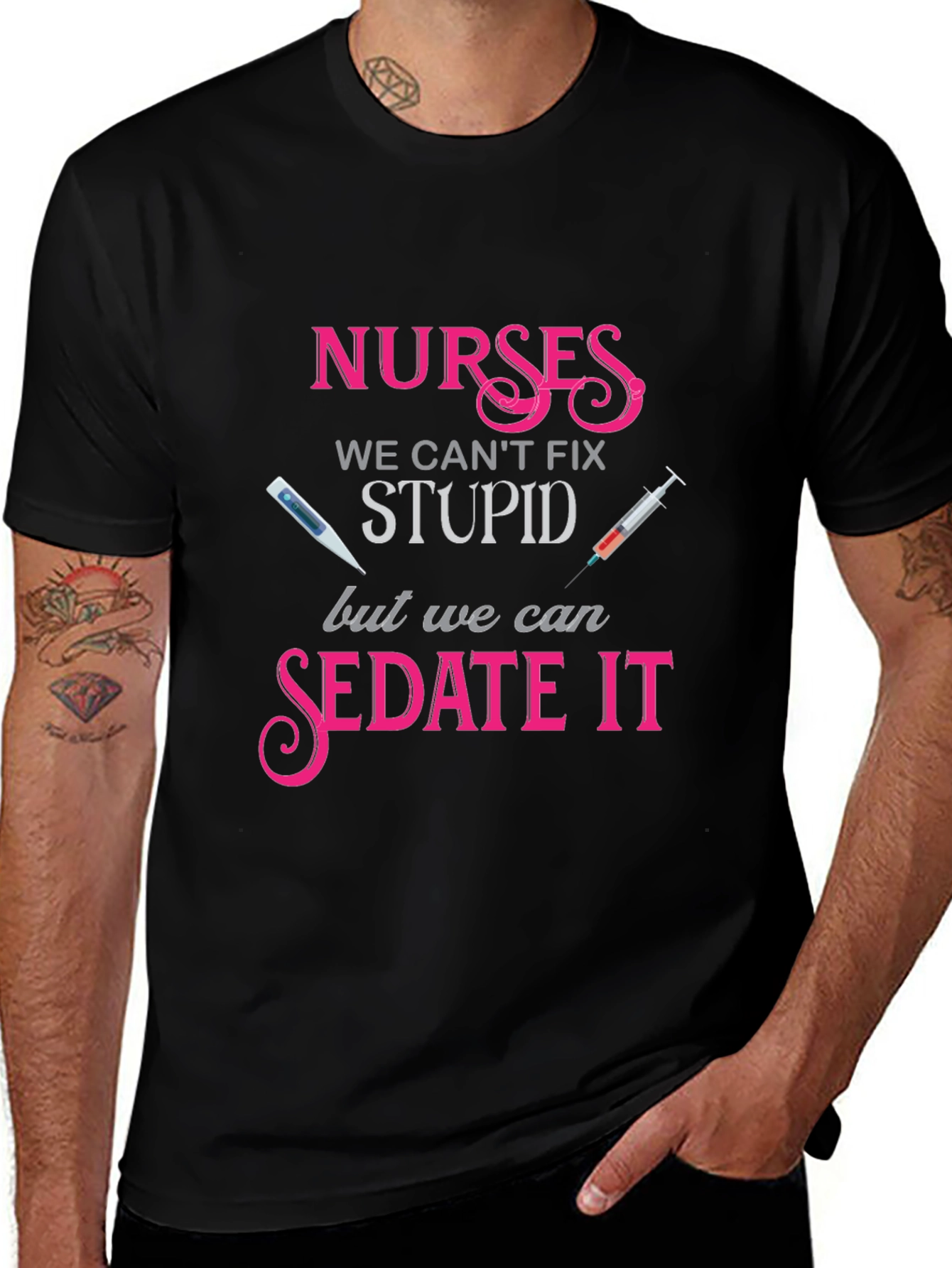 Nurses We Cant Fix Stupid T-Shirt