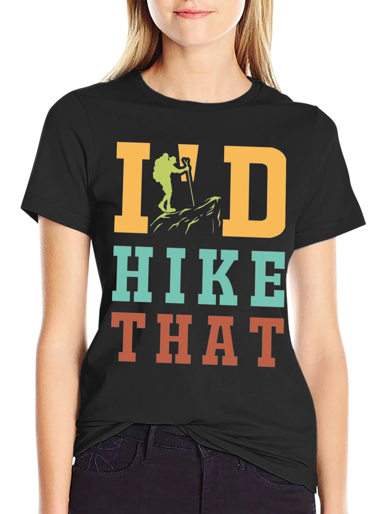 Id Hike That Hiking T-Shirt Adventure Top