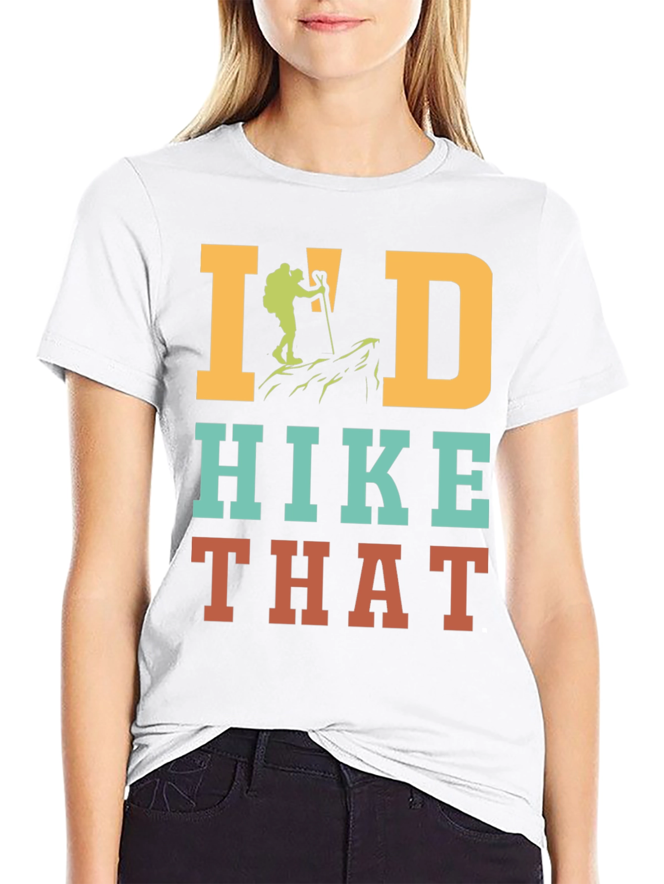 Id Hike That Hiking T-Shirt Adventure Top