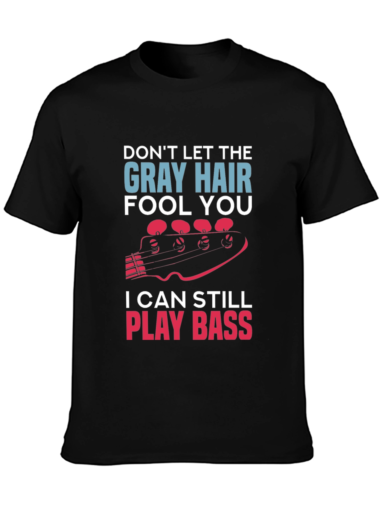 Gray Hair Bass Player T-Shirt