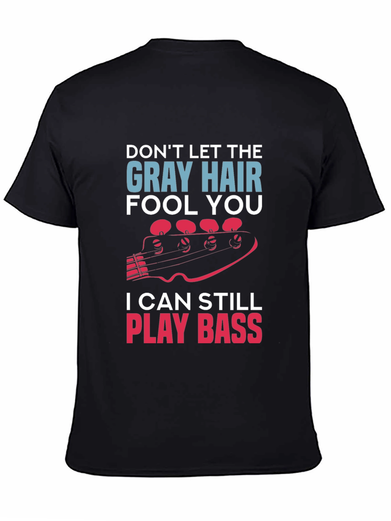 Gray Hair Bass Player T-Shirt