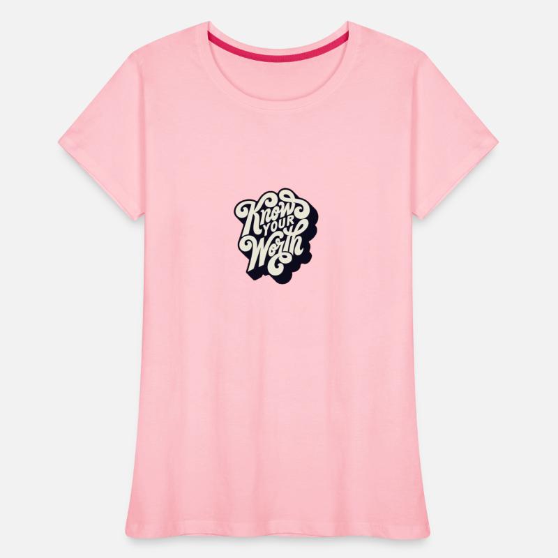 Know your worth t-shirts