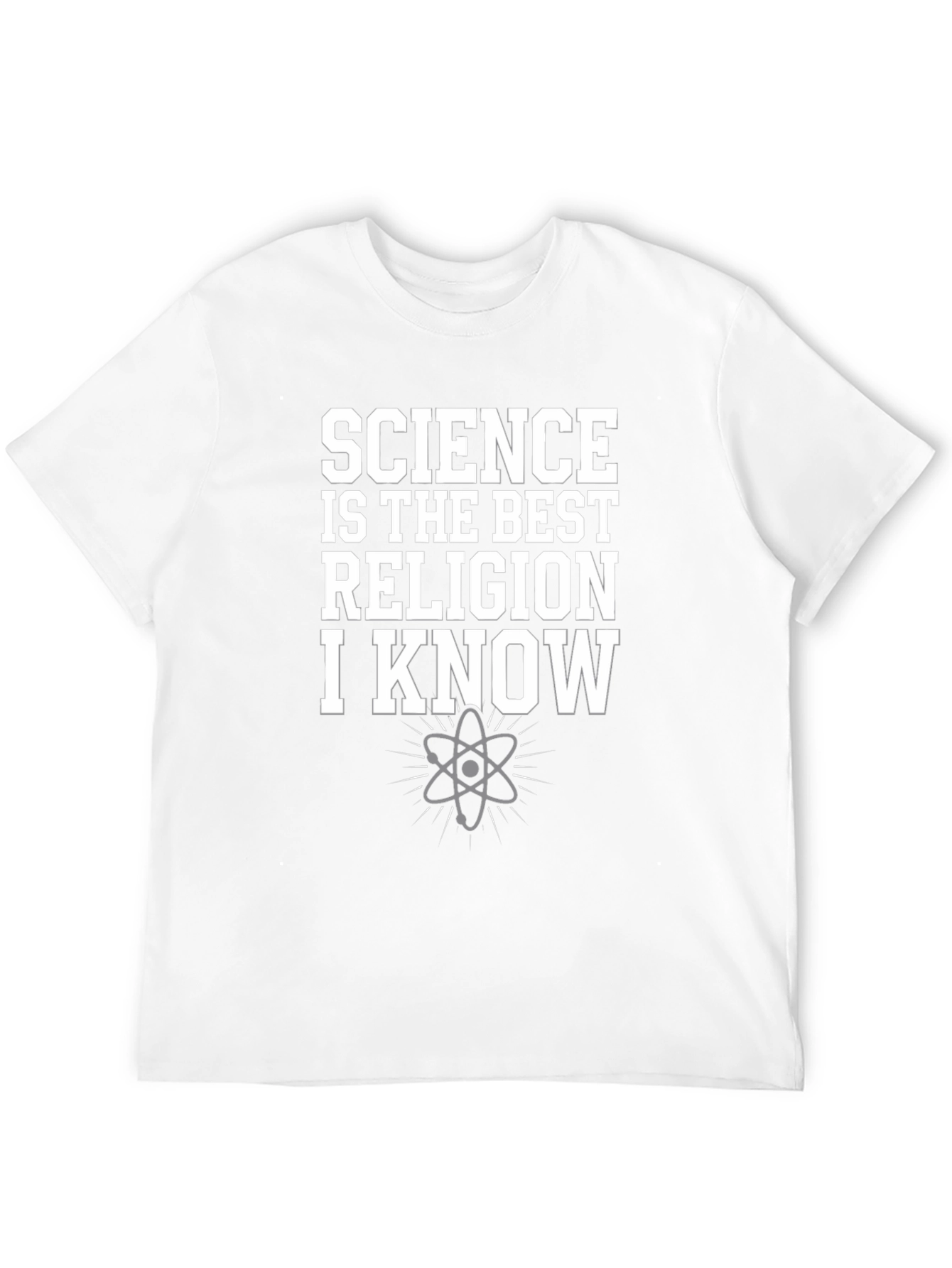 Science is the Best Religion I Know T-Shirt