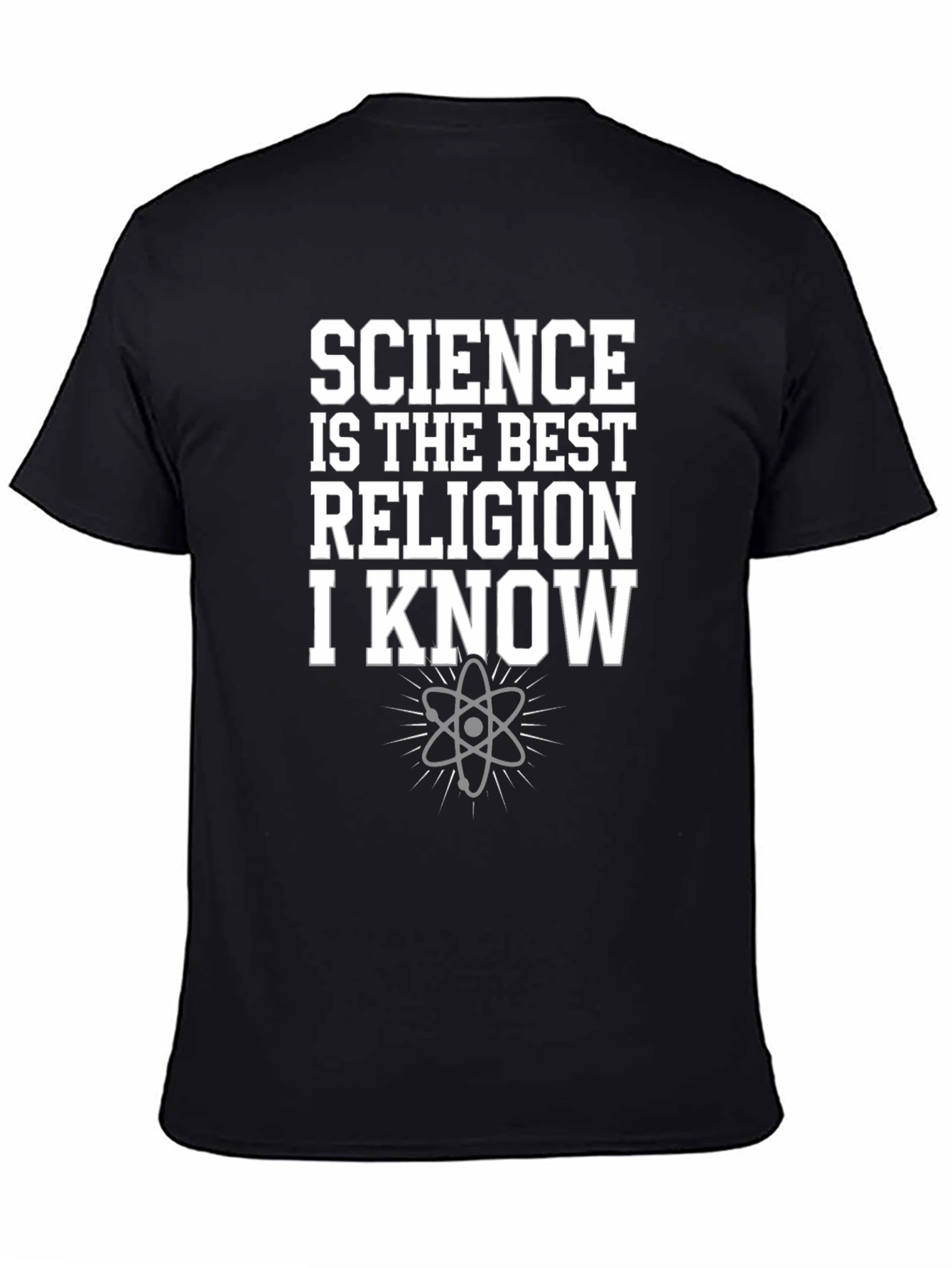 Science is the Best Religion I Know T-Shirt